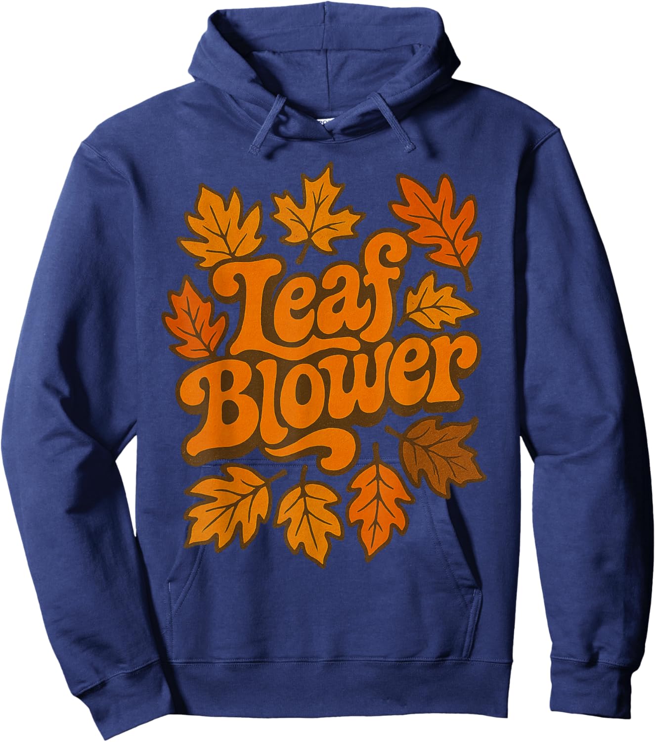 Funny Leaf Blower Joke Gardening Hoodie - Hoodie | Navy