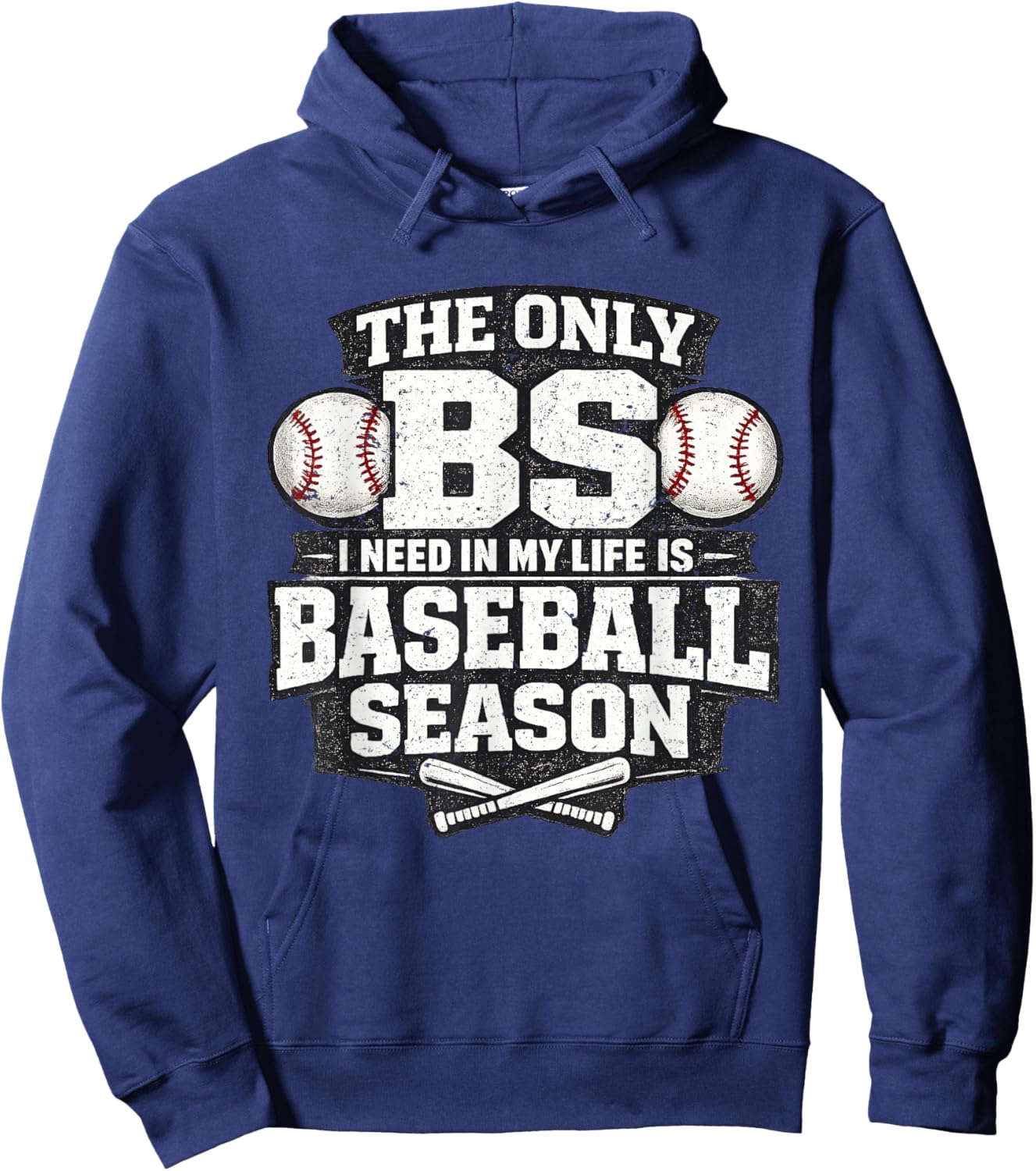 The Only BS is Baseball Season Hoodie - Hoodie | Navy