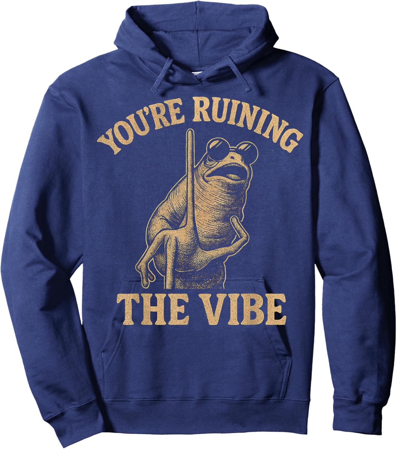 Marcus The Worm You're Ruining The Vibe Funny Hoodie - Hoodie | Navy