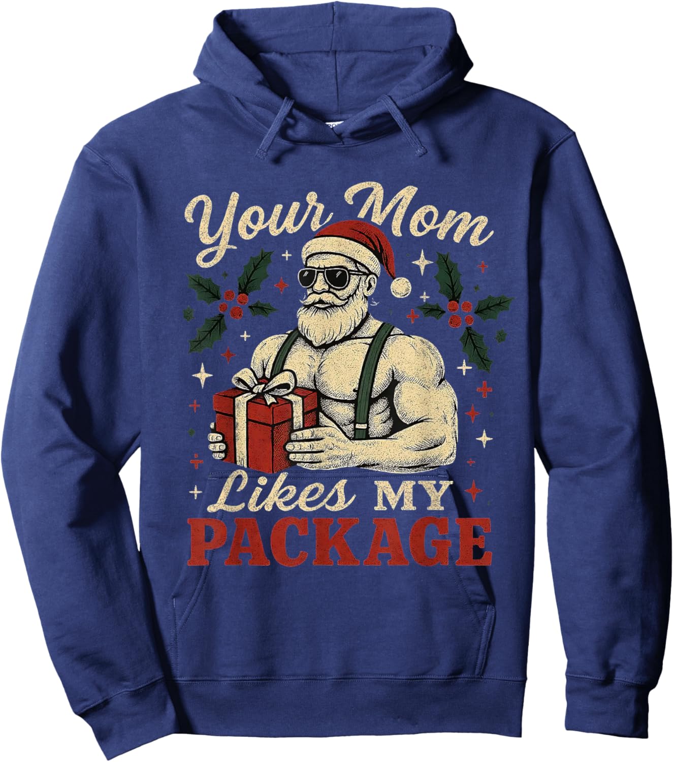 Your Mom Likes My Package Funny Santa Christmas Hoodie - Hoodie | Navy