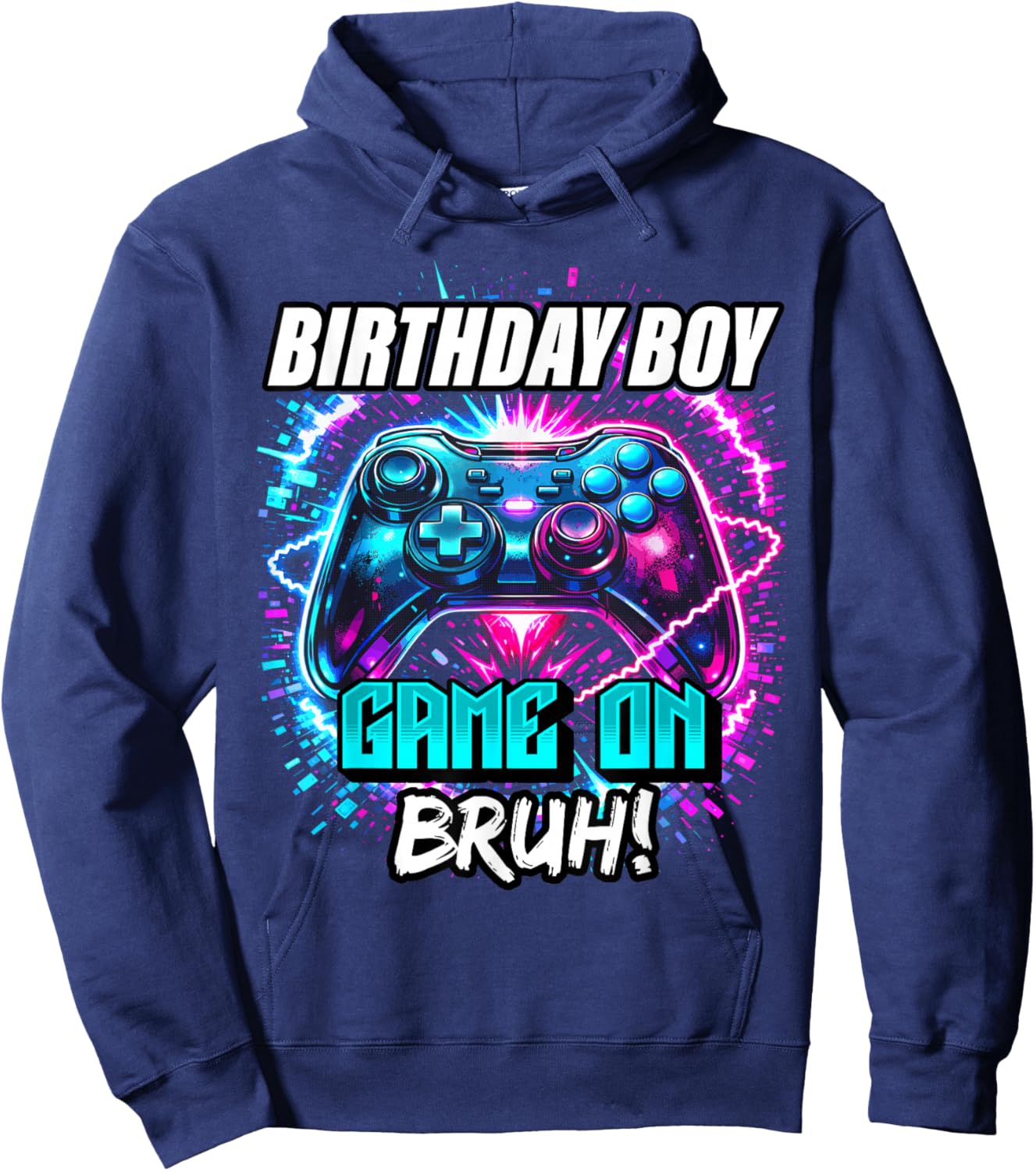 Video Game Birthday Boy Game On Bruh Gamer Hoodie - Hoodie | Navy