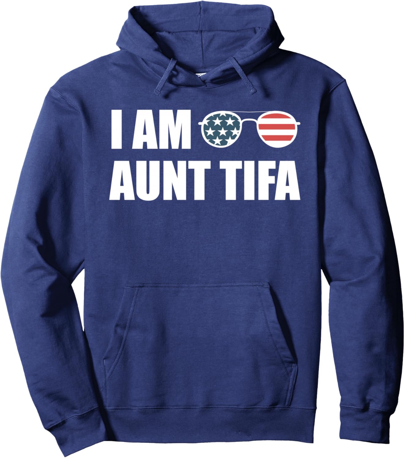 I Am Aunt Tifa - Funny Saying Sarcastic Hoodie - Hoodie | Navy