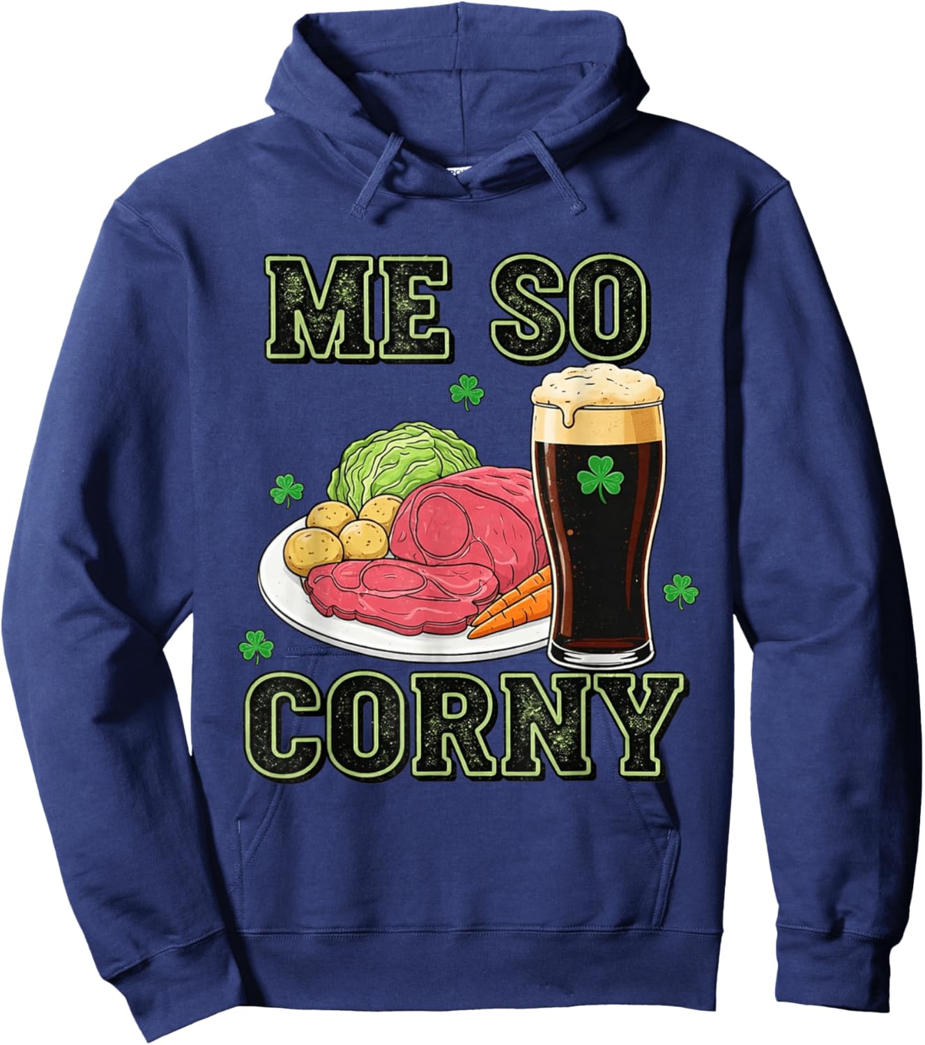 Me So Corny Funny St Patrick's Day Hoodie - Hoodie | Navy