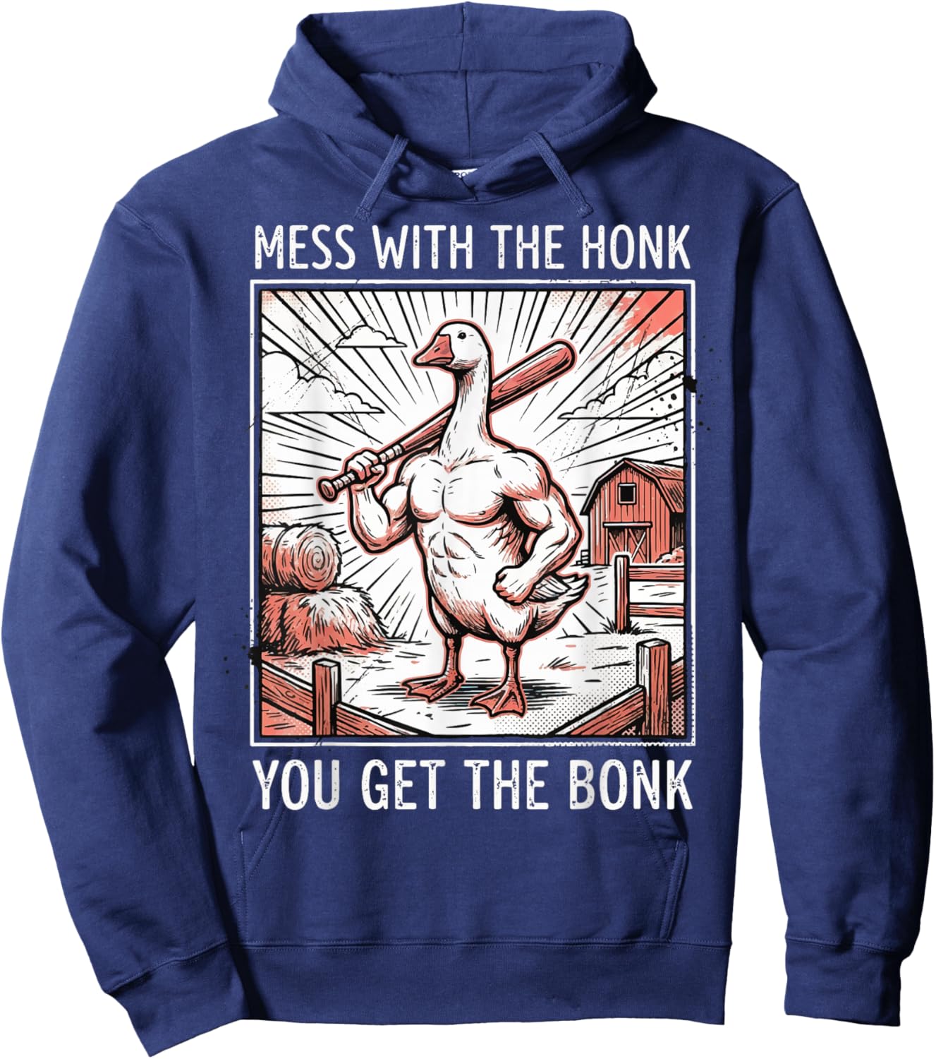 Mess with The Honk You Get The Bonk Hoodie - Hoodie | Navy