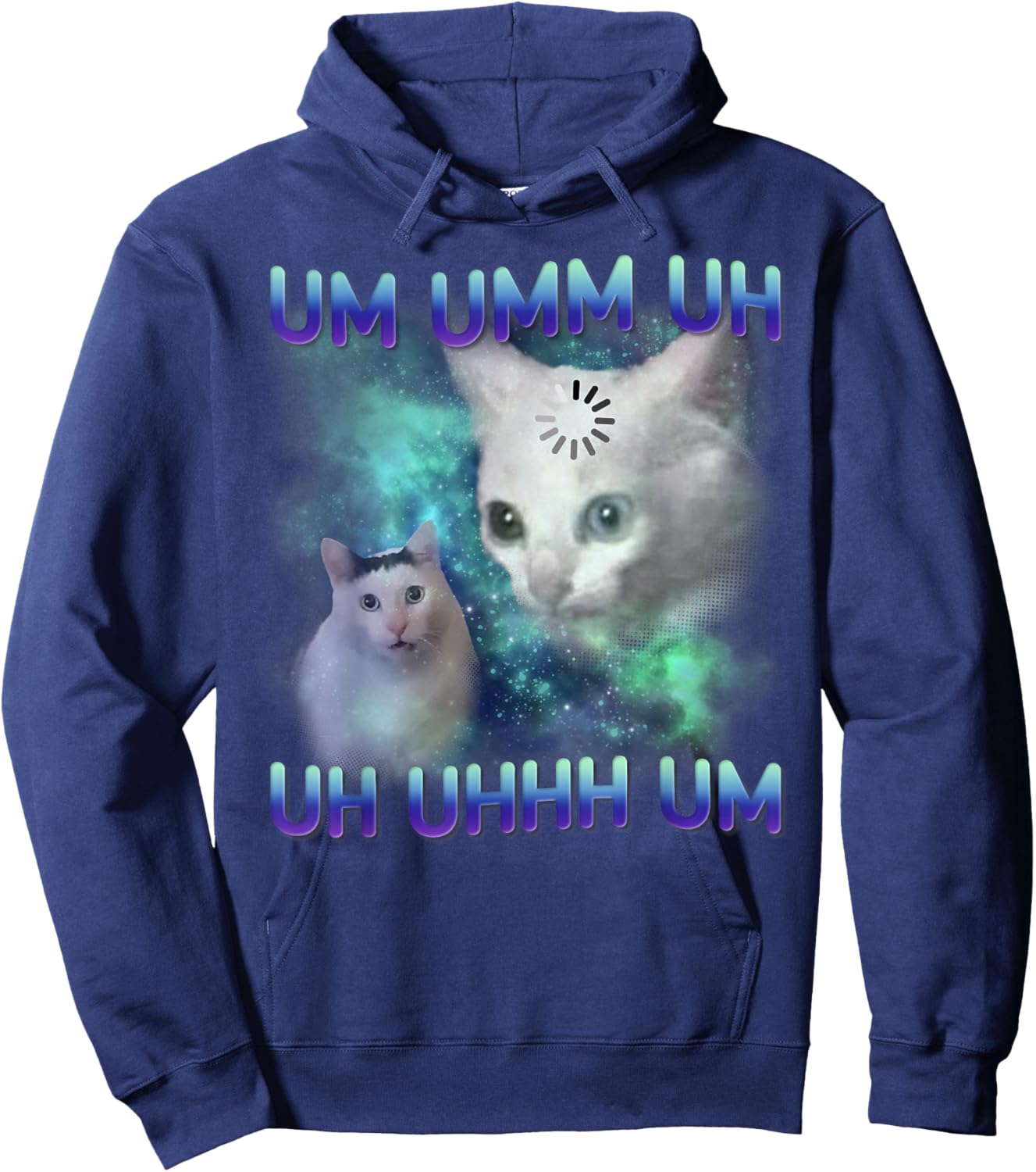 Um Uhh Funny Huh Cat Meme Silly Cat Gift Women Hoodie - Hoodie | Navy