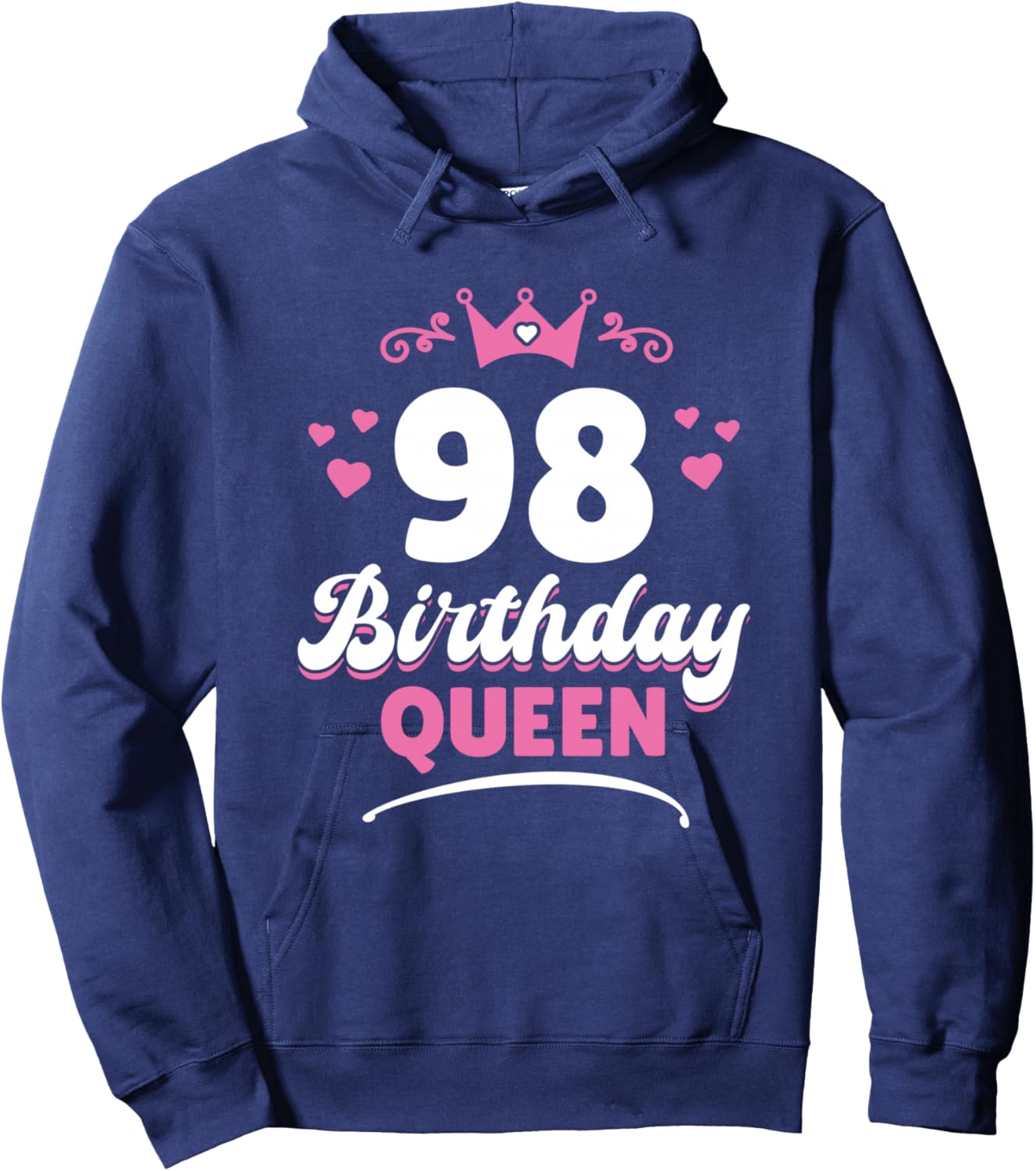 98 Years Queen Woman 98th Birthday Hoodie - Hoodie | Navy