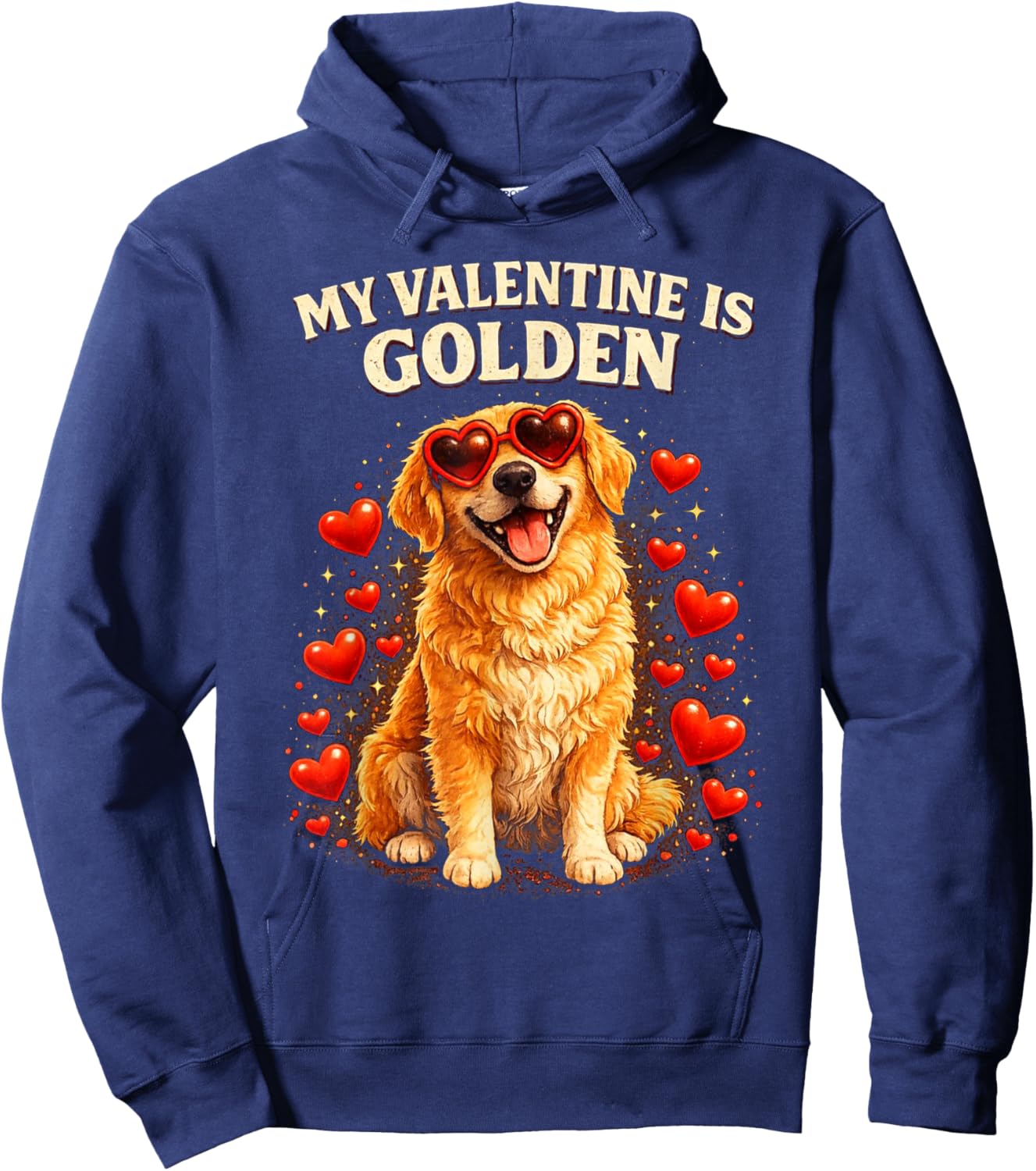My Valentine is Golden Funny Golden Retriever Hoodie - Hoodie | Navy
