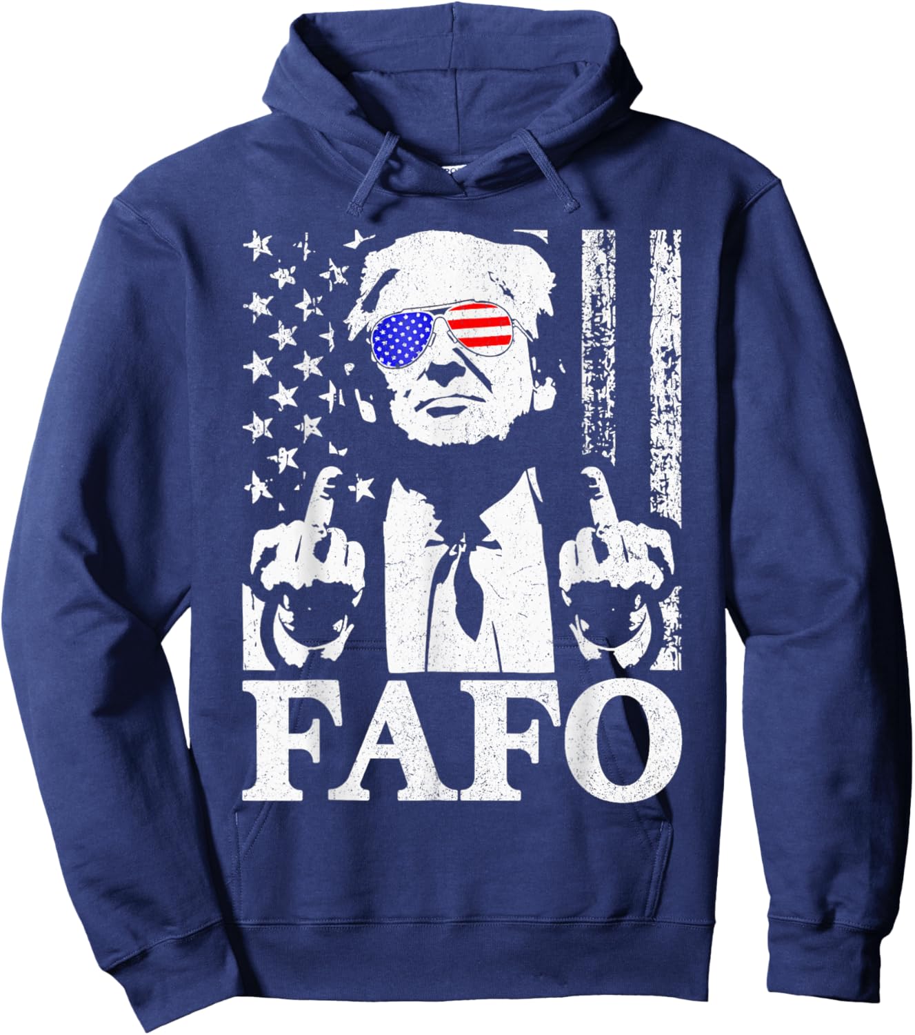 Funny Fafo Trump Fafo American USA Hoodie - Hoodie | Navy