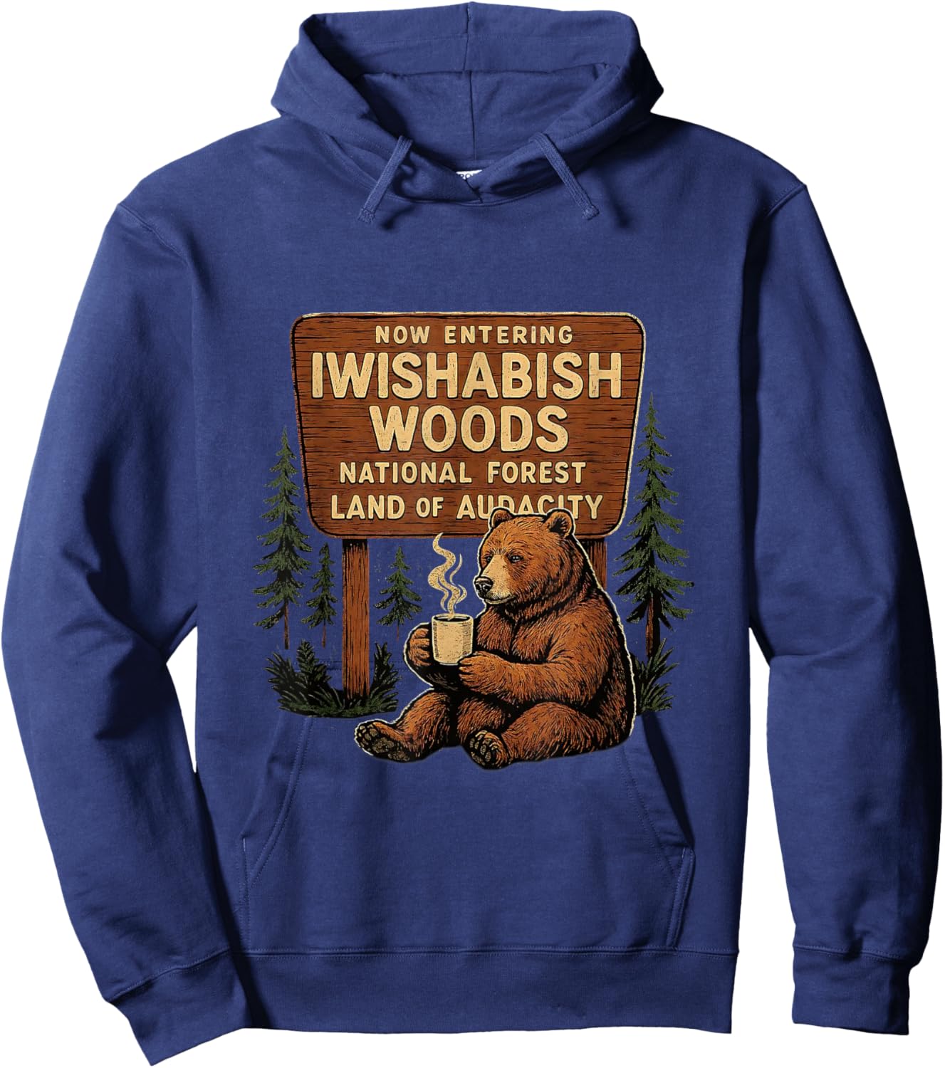 I Wish A Bish Woods Funny Bear Vintage Design Hoodie - Hoodie | Navy