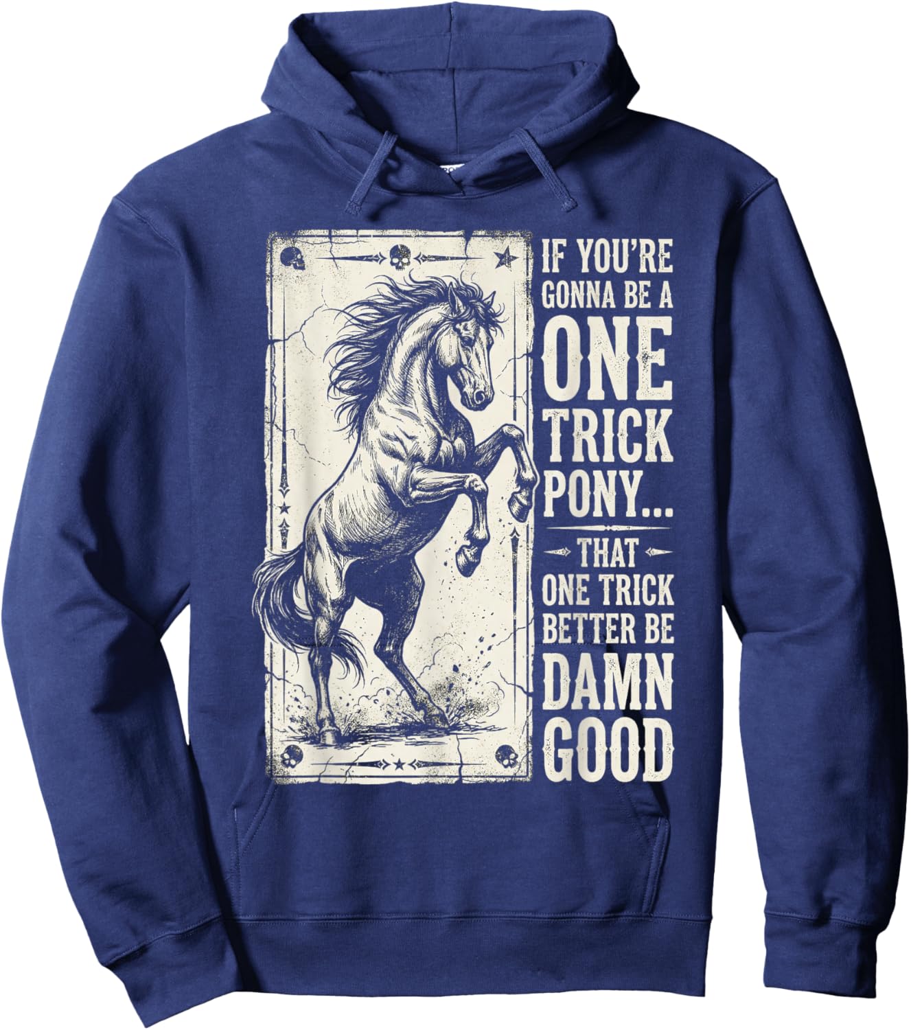 Horse Quote Vintage Style Hoodie - Hoodie | Navy