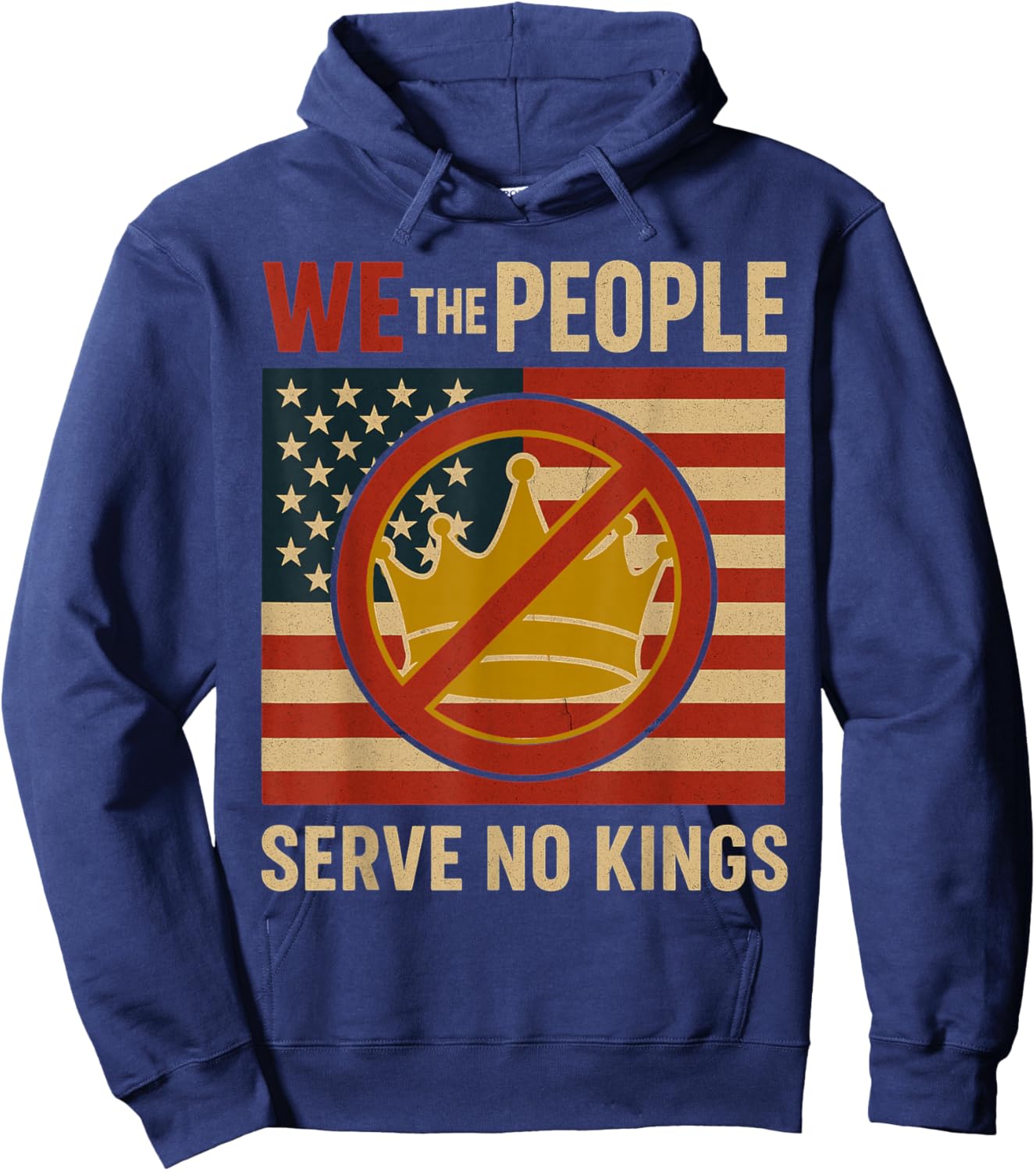 We The People Serve No Kings Patriotic Hoodie - Hoodie | Navy