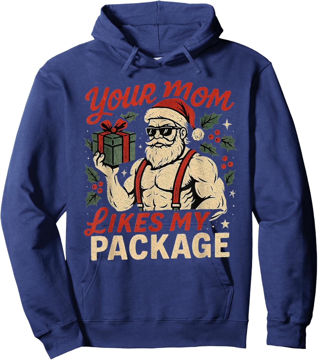 Your Mom Likes My Package Funny Santa Christmas Hoodie - Hoodie | Navy