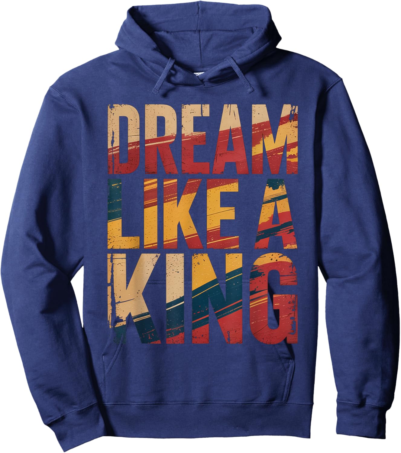 Dream Like A King MLK Inspirational Quote Hoodie - Hoodie | Navy