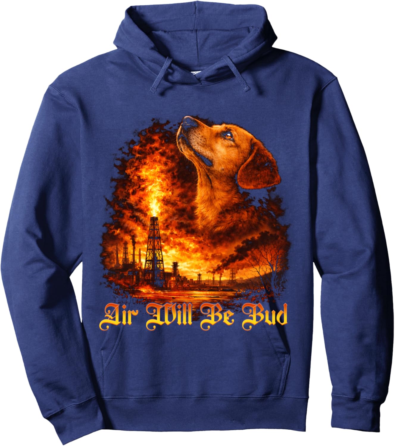 Funny Air Will Be Bud Pet Dog Animal Humor Hoodie - Hoodie | Navy