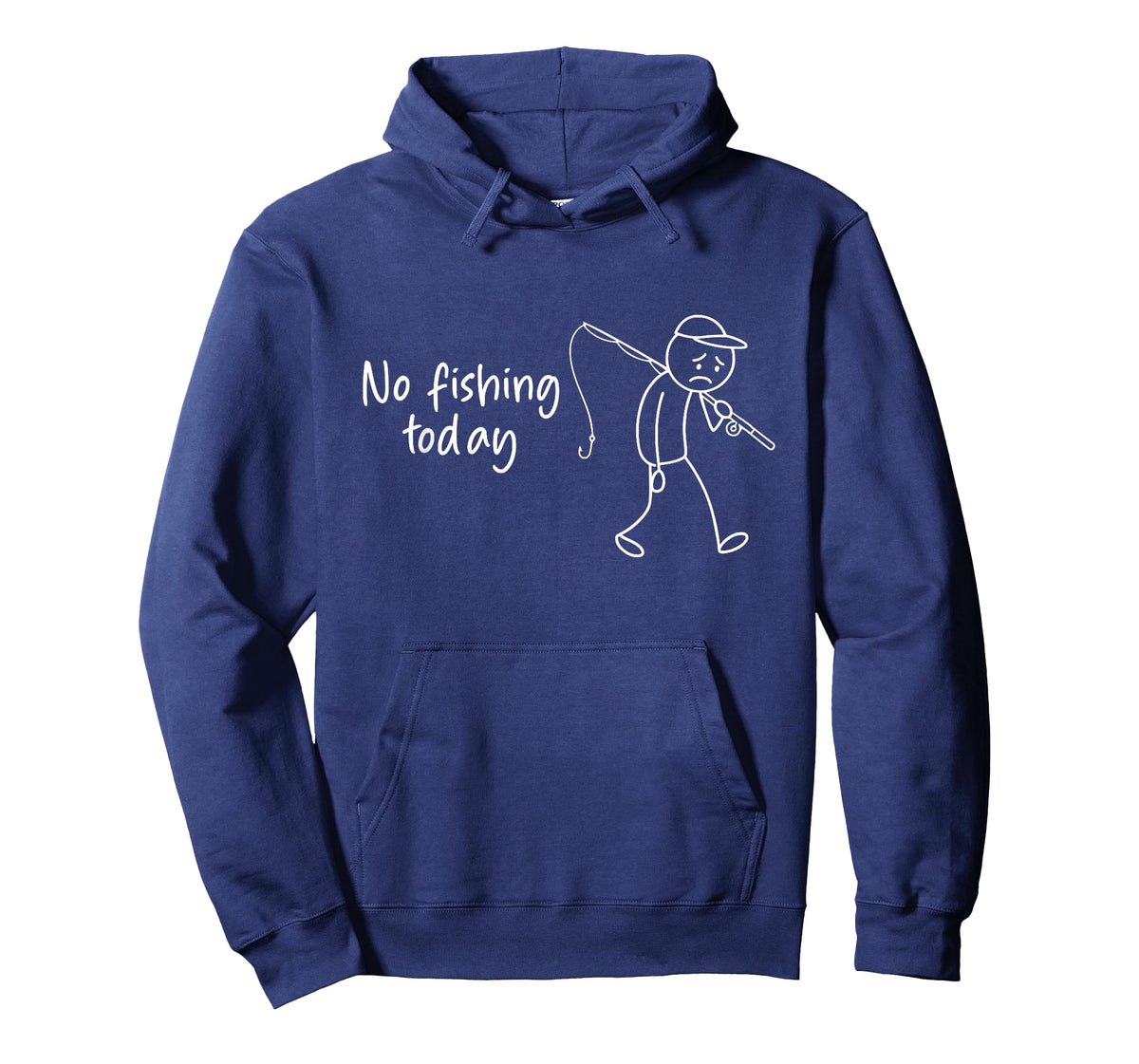 No Fishing Today Funny Fisherman T-Shirt