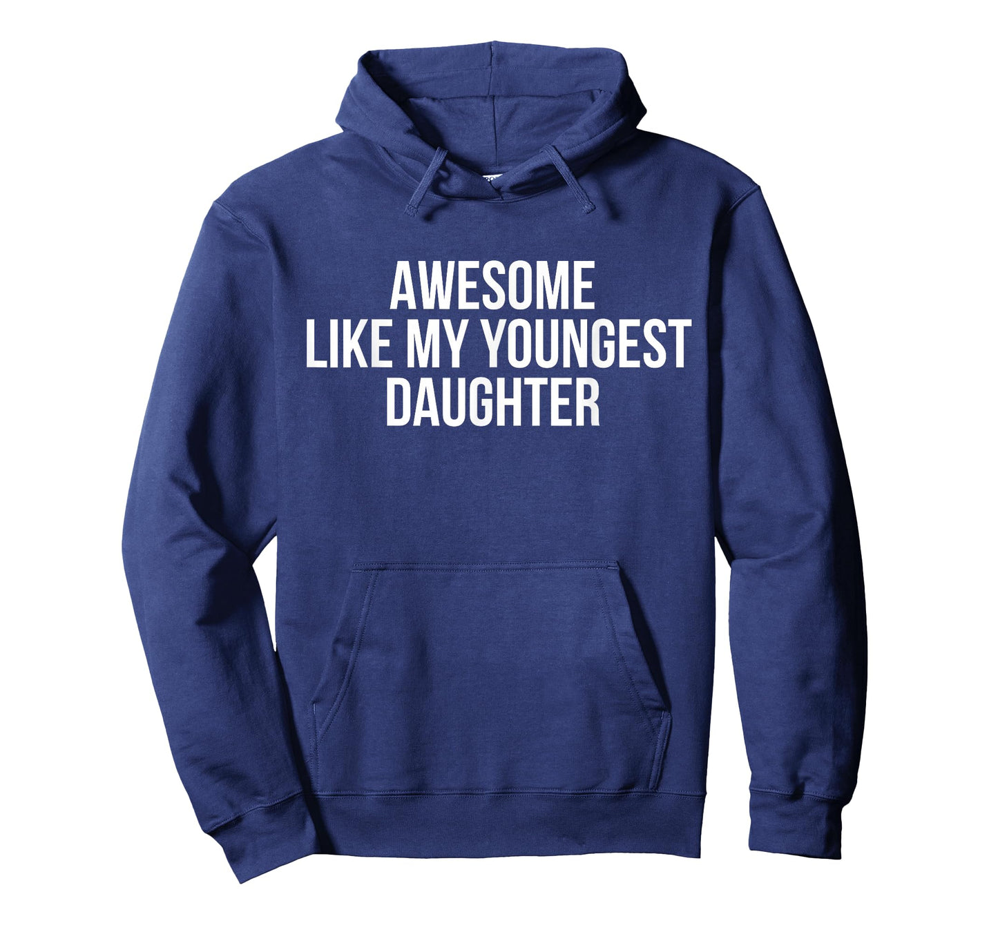 Awesome Like My Youngest Daughter T-Shirt
