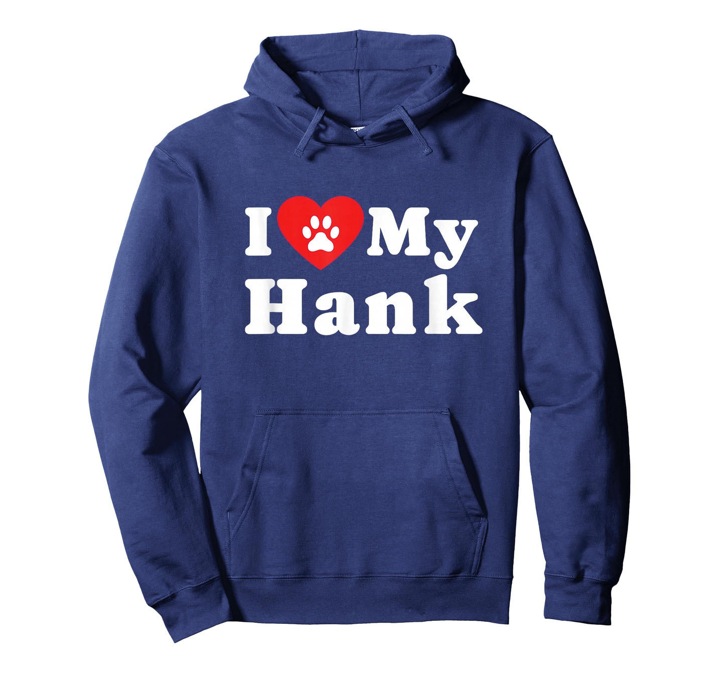 I Love My Hank Dog Owner Pet Dog Lover T-Shirt
