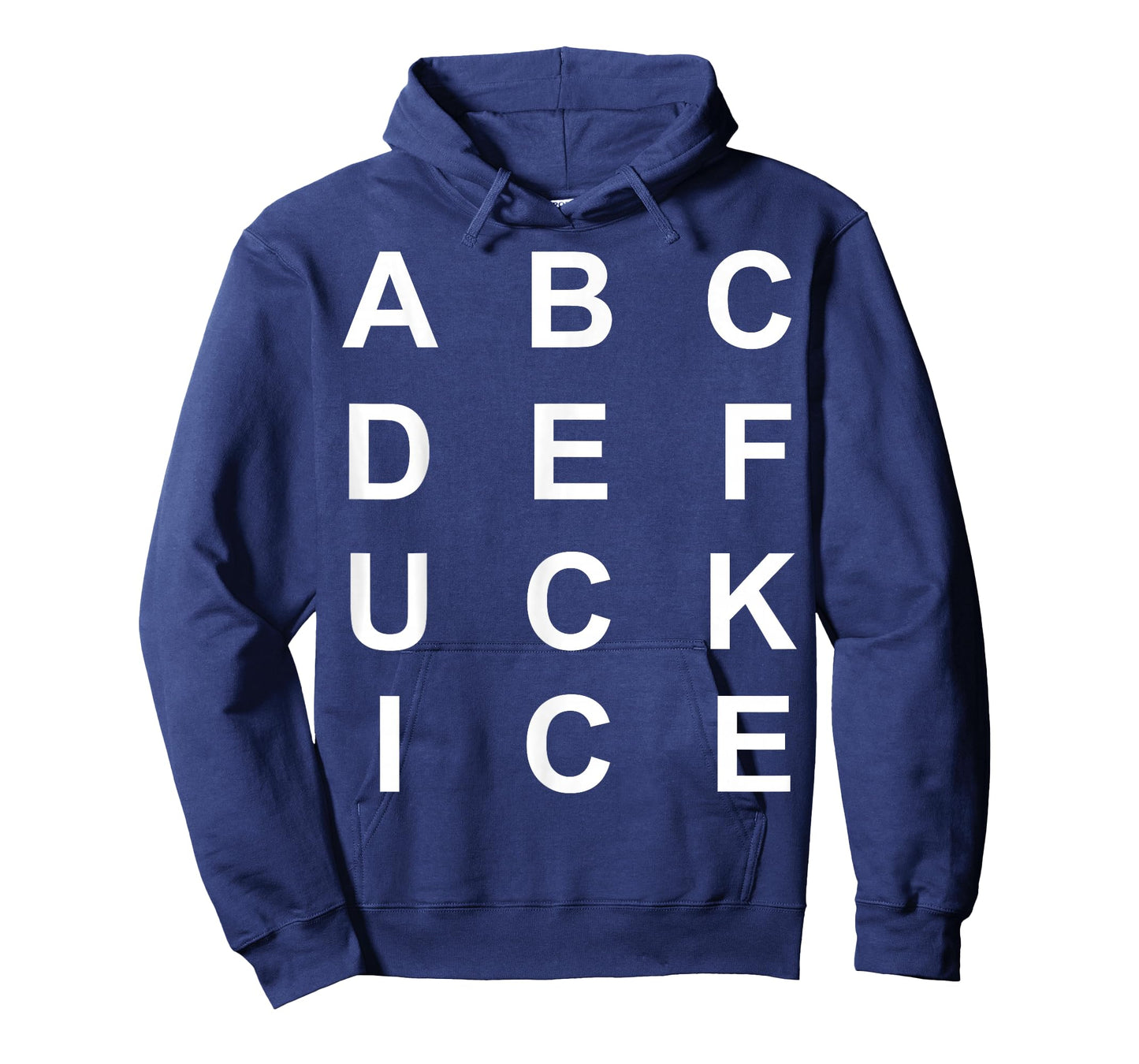 Abcdefuckice Funny Ice Hate ICE F Ice T-Shirt