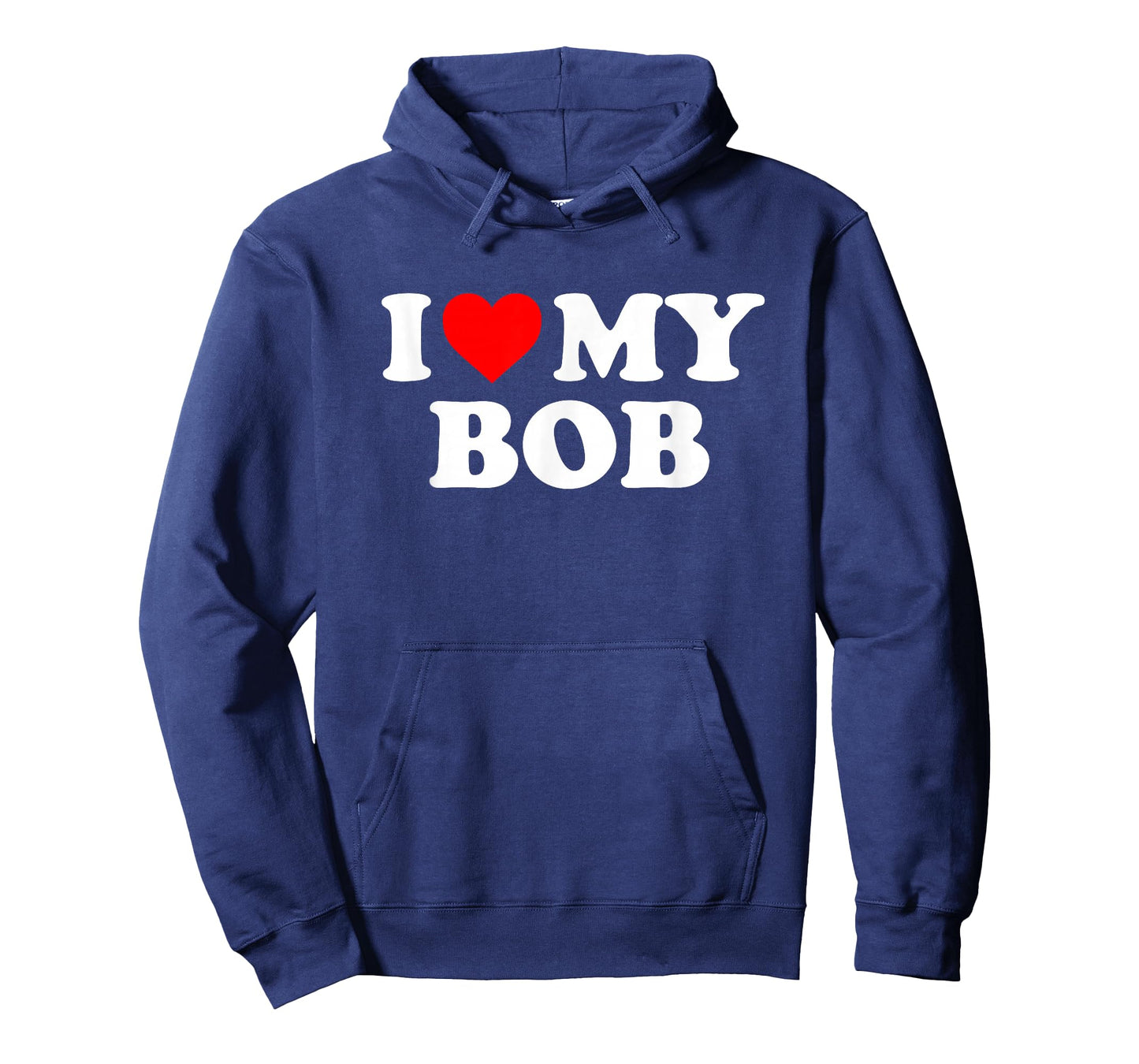 I Love My Bob T-Shirt
