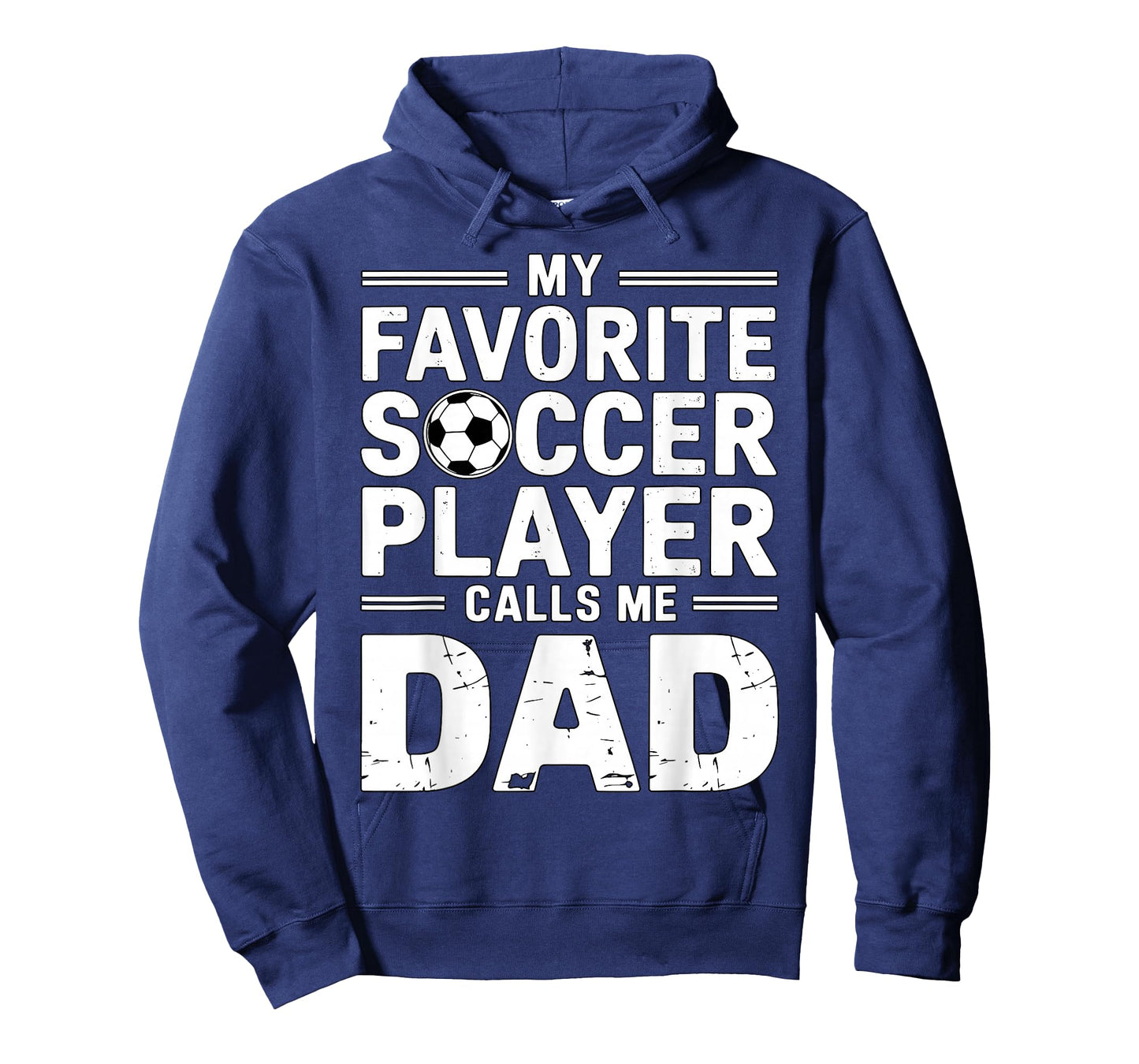 My Favorite Soccer Player Calls me Dad T-Shirt