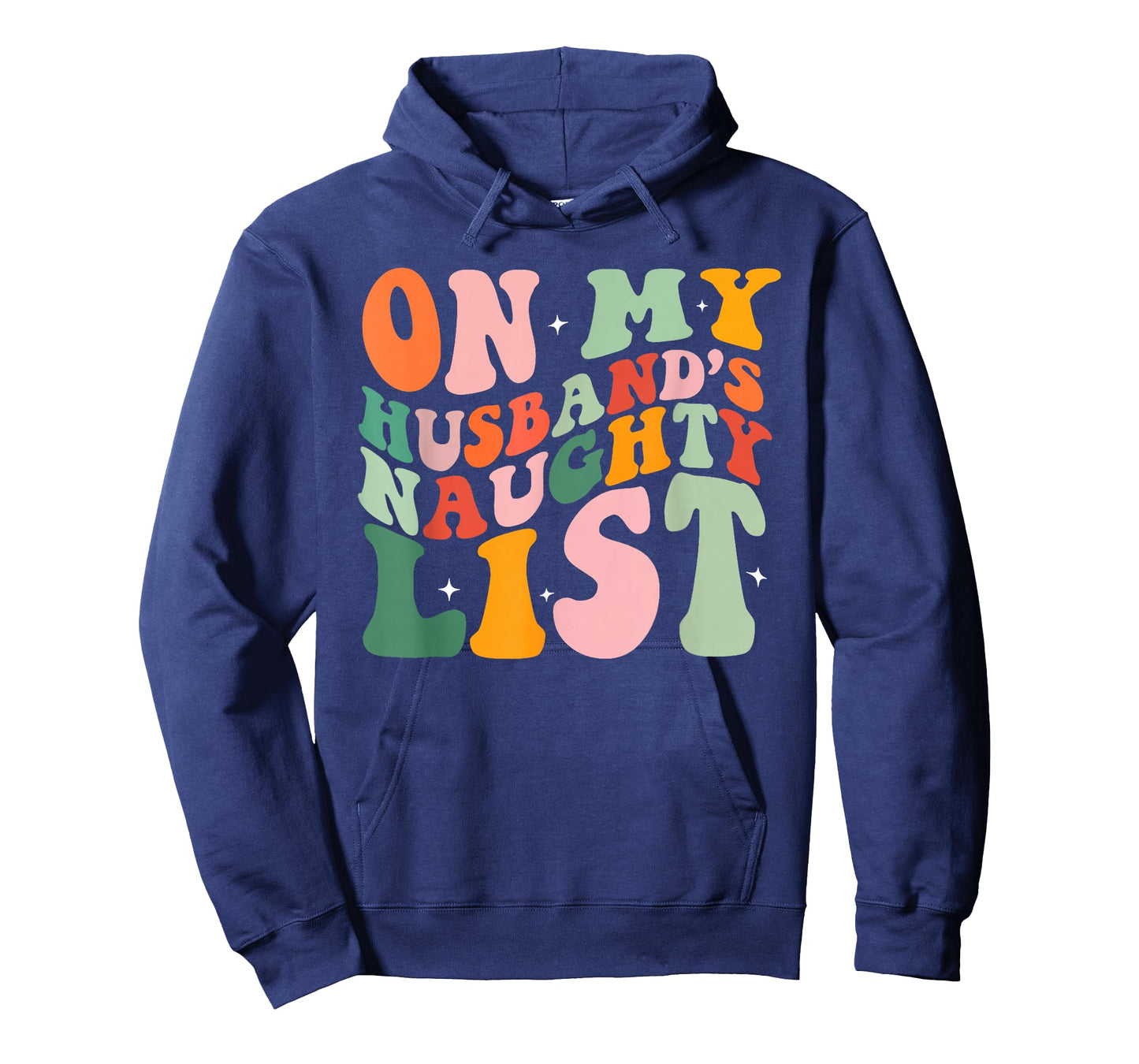 On My Husband's Naughty List T-Shirt