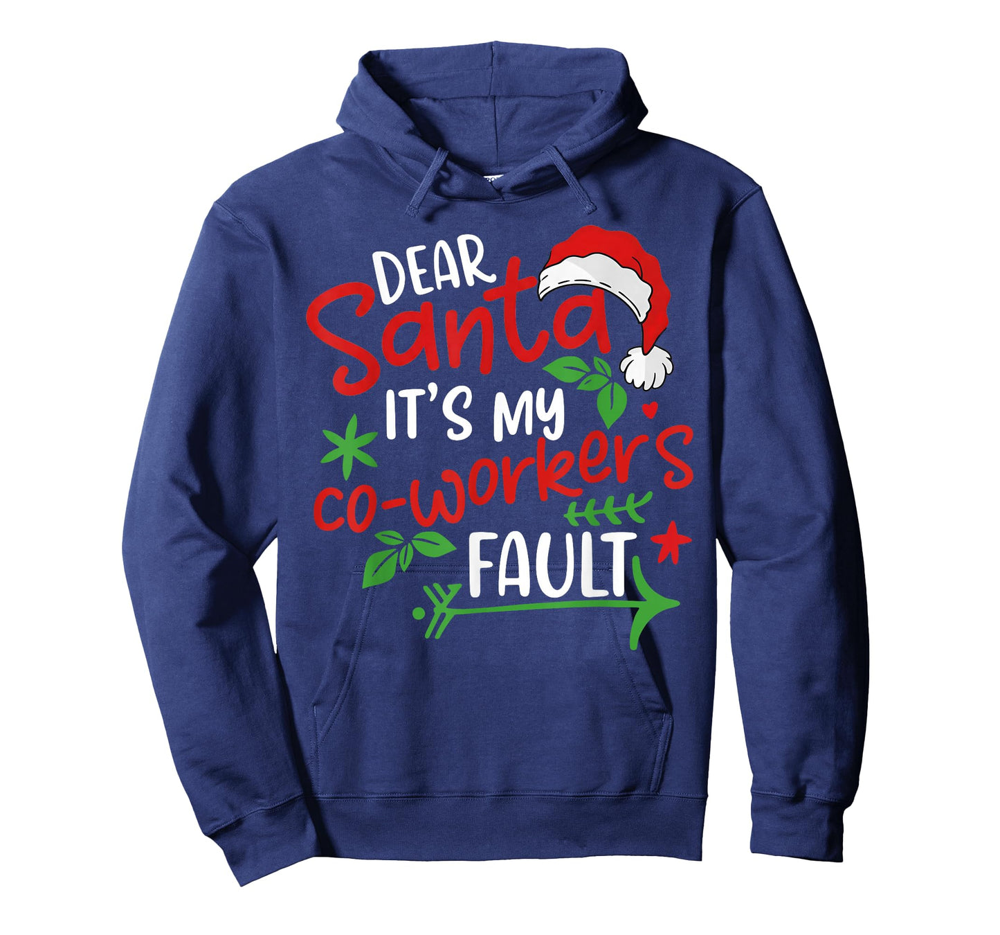 Dear Santa It's My Coworker's Fault T-Shirt