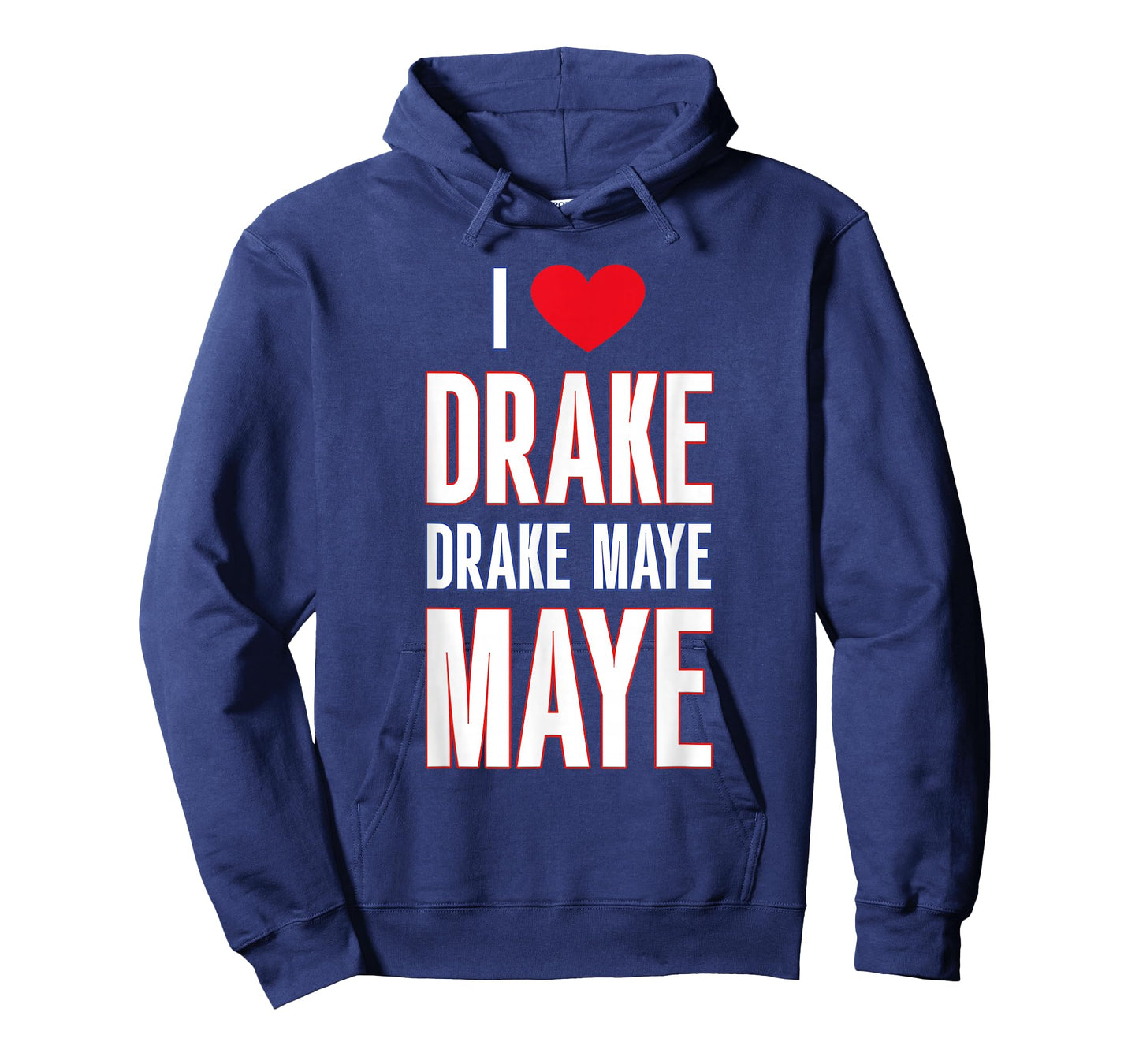 I Love Drake drek Maye Maye T-Shirt