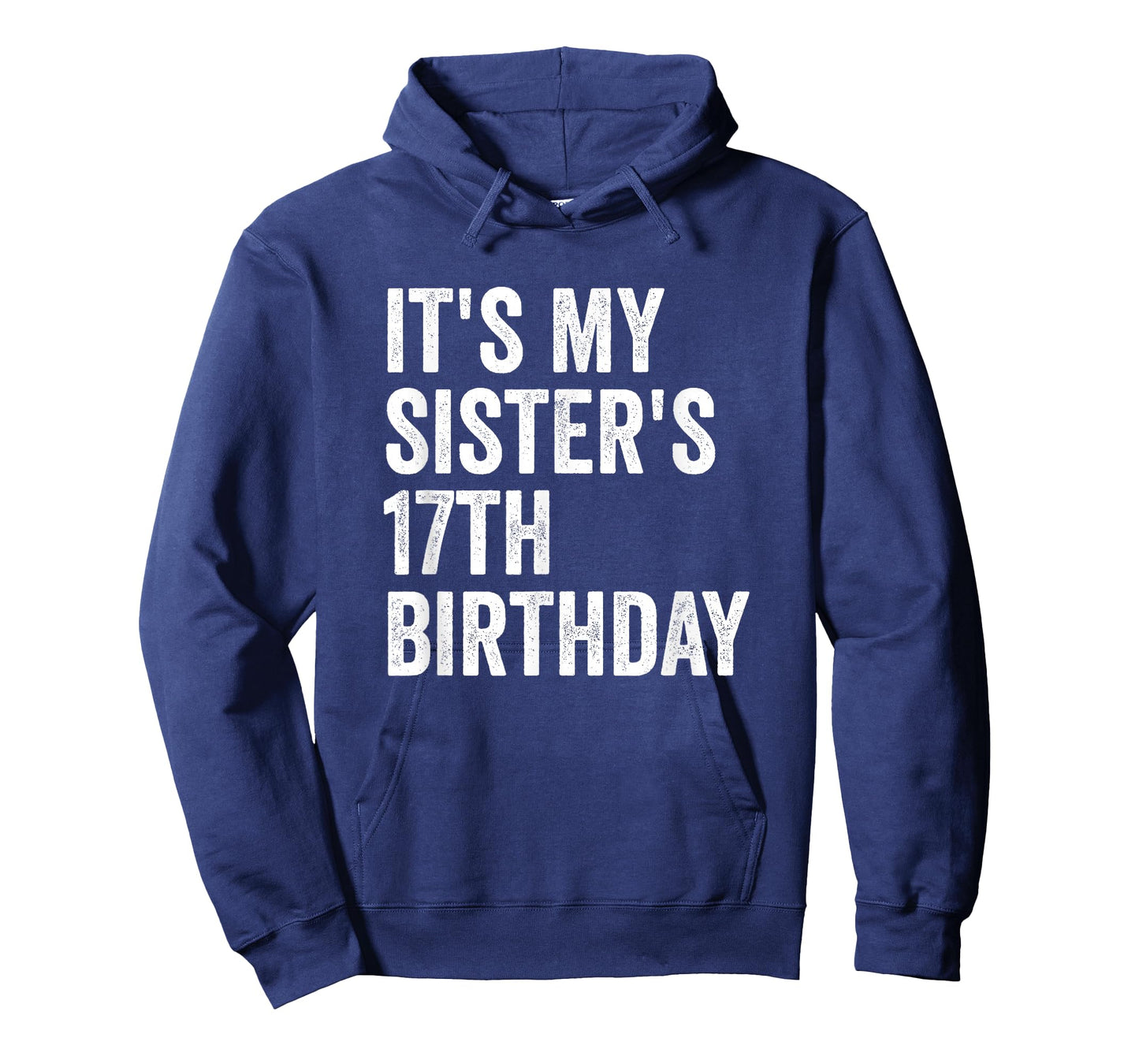 It's My Sister's 17th Birthday T-Shirt