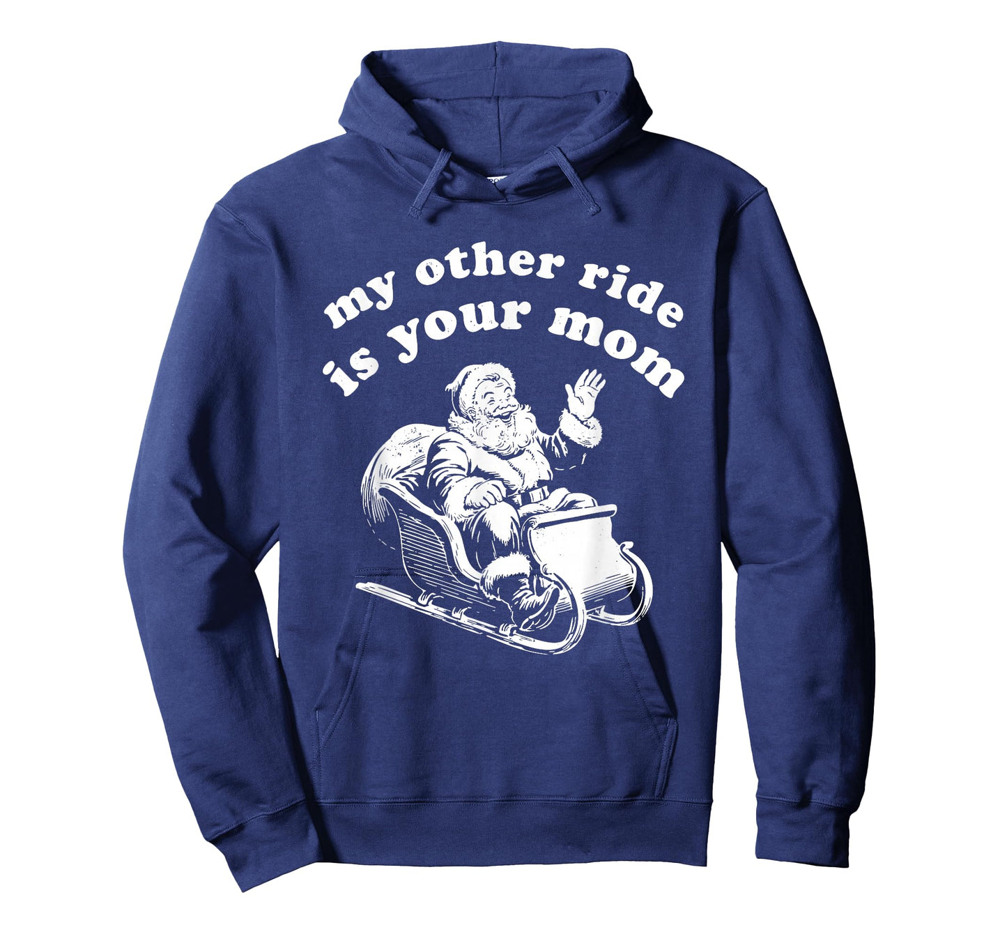 Santa My Other Ride is Your Mom T-Shirt