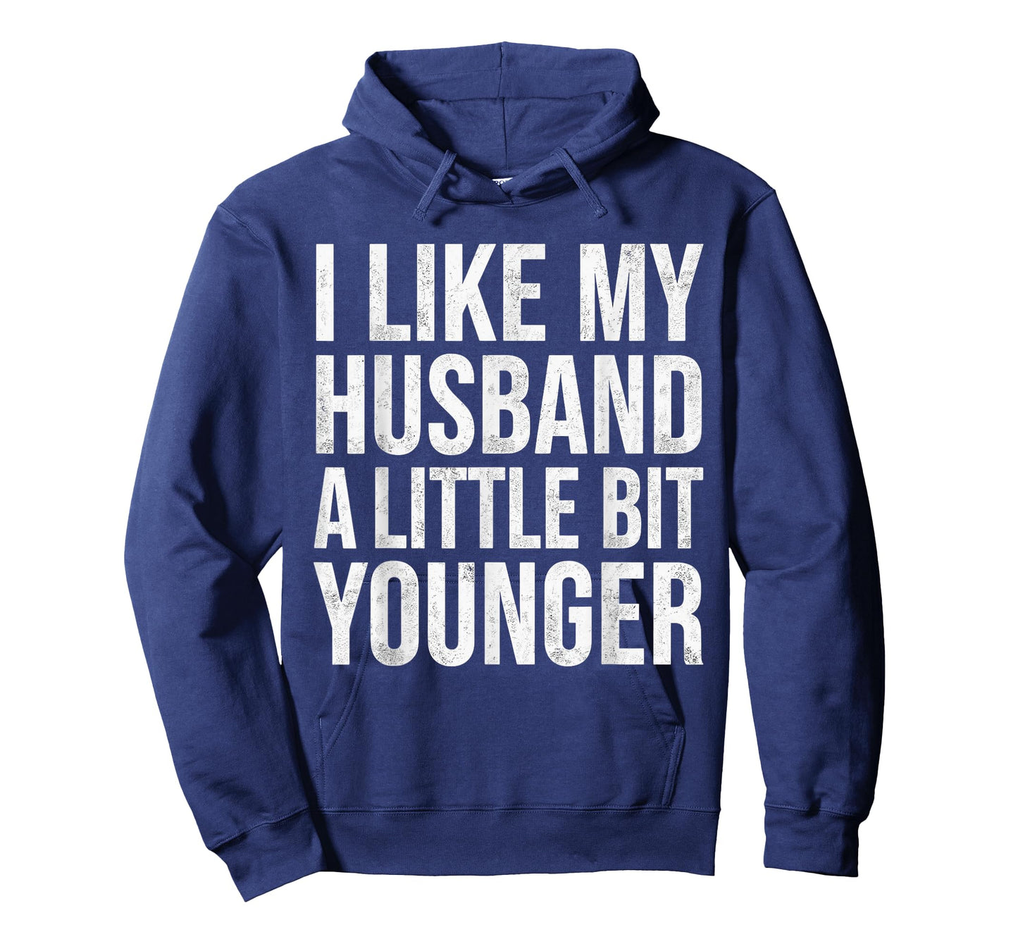 I Like My Husband A Little Bit Younger T-Shirt