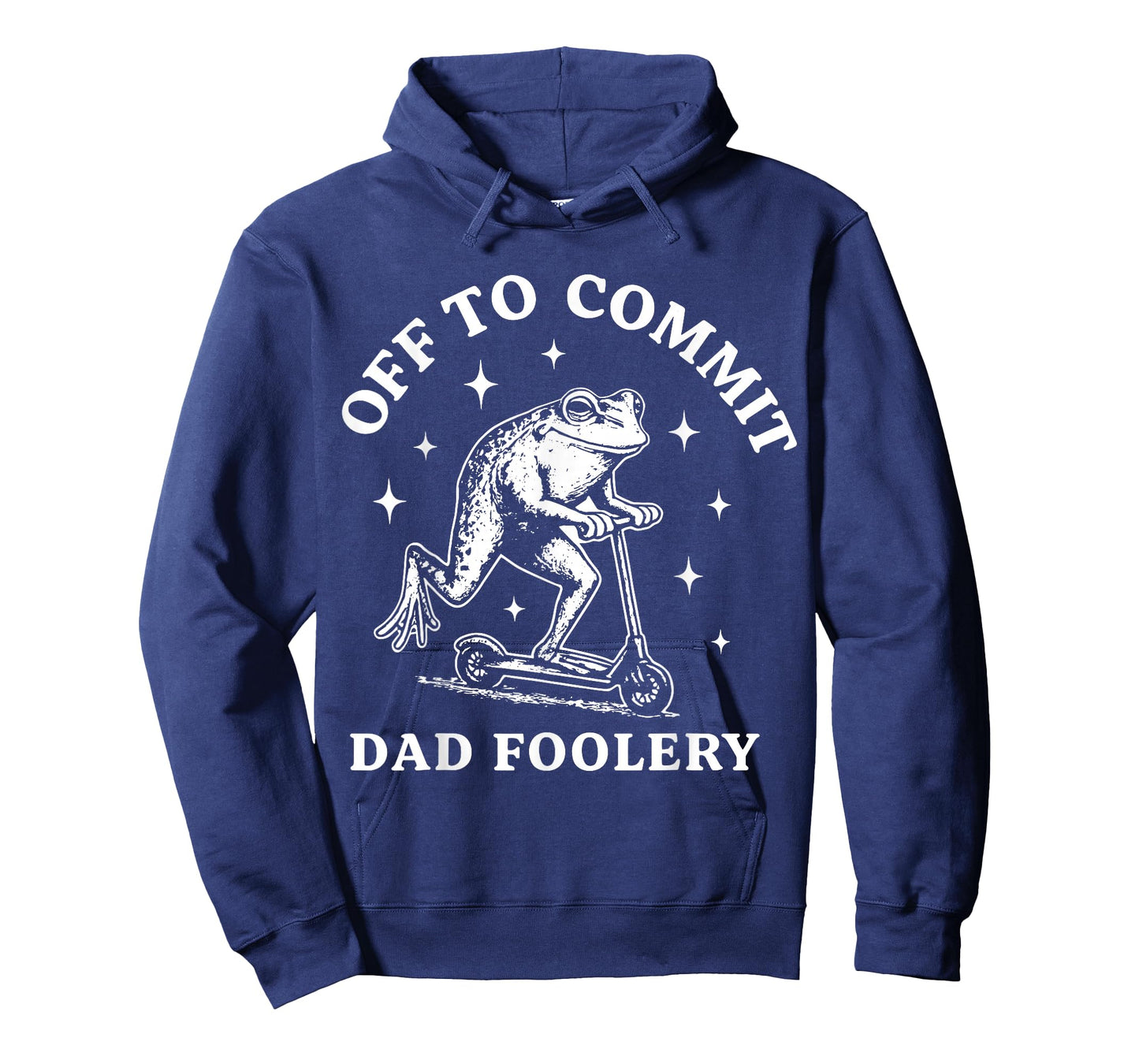 Off to Commit Dad Foolery T-Shirt