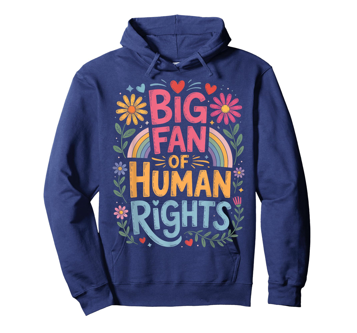 Big Fan of Human Rights Equality T-Shirt