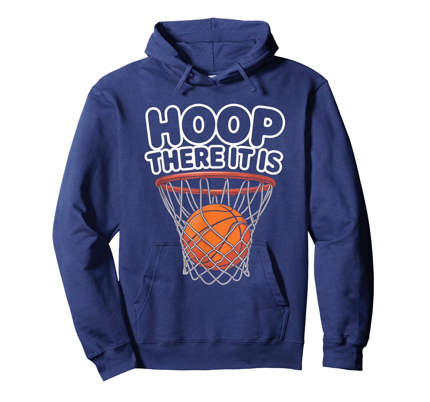 Hoop There It is Basketball Lovers T-Shirt