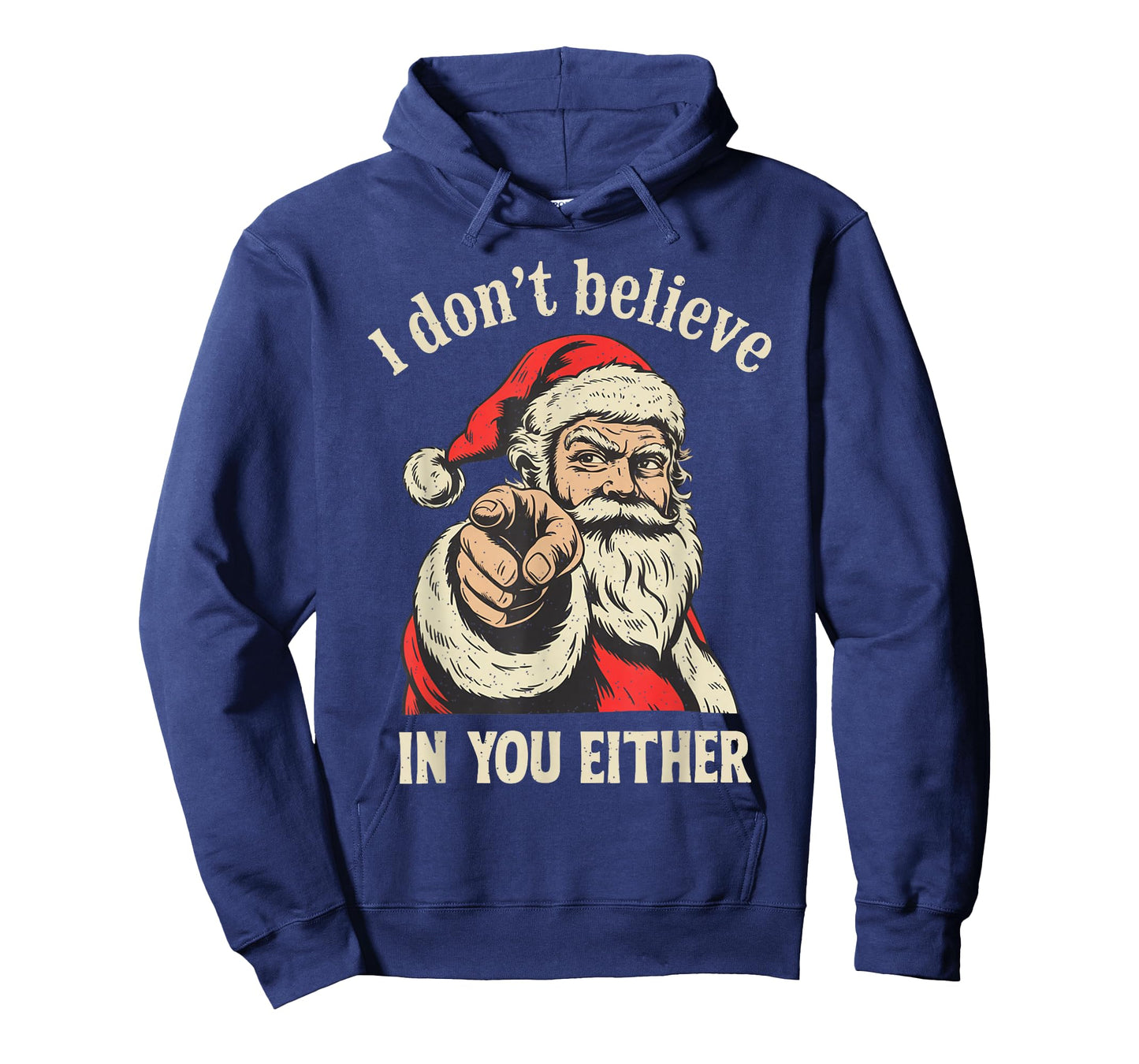 I Don't Believe in You Either Santa T-Shirt