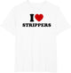 I Love Strippers, I Heart Strippers