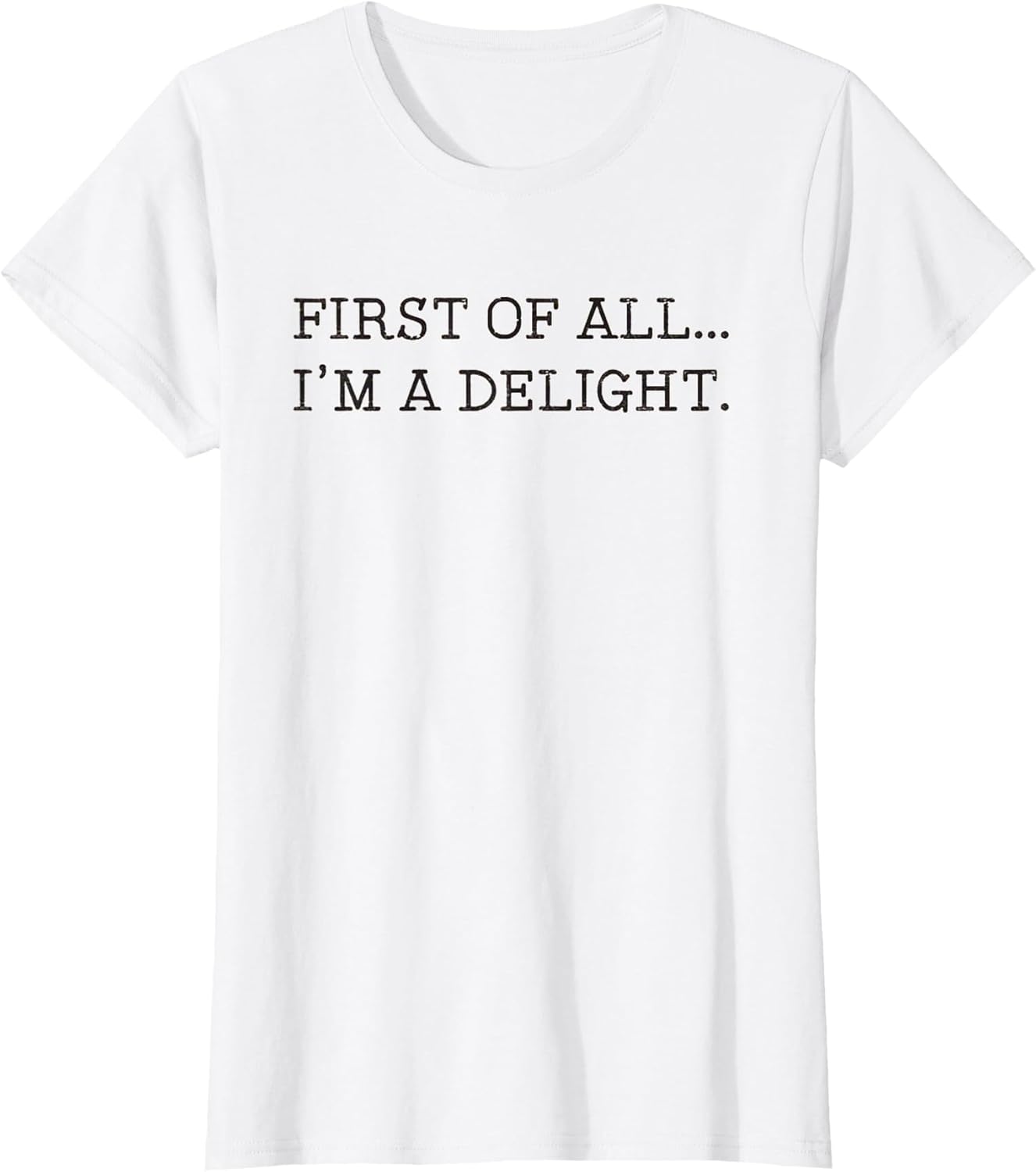 First of All I'm A Delight