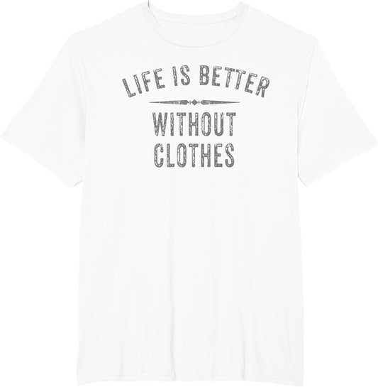Nudist t Shirts with Funny Sayings