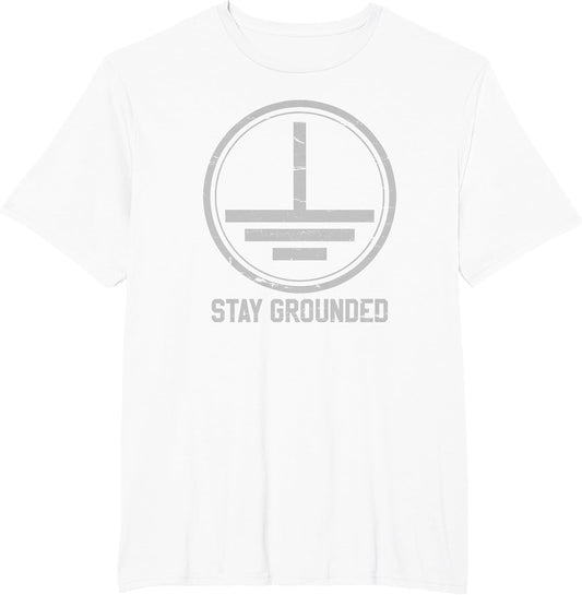 Electrician - Stay Grounded Funny Nerd Engineer Gift