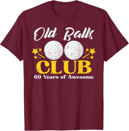 Old Balls Club Golf 60 Years Awesome 60th Birthday Golfer