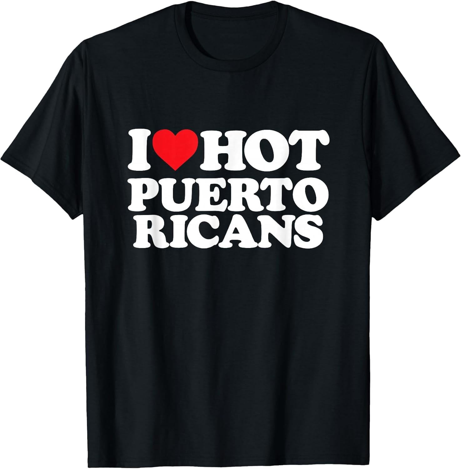 I Love Puerto Ricans - I Heart Puerto Ricans