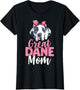 Great Dane Mom Dog Lover Dog Mom