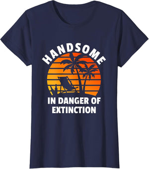 Handsome in Danger of Extinction Dad Grandpa Summer Beer