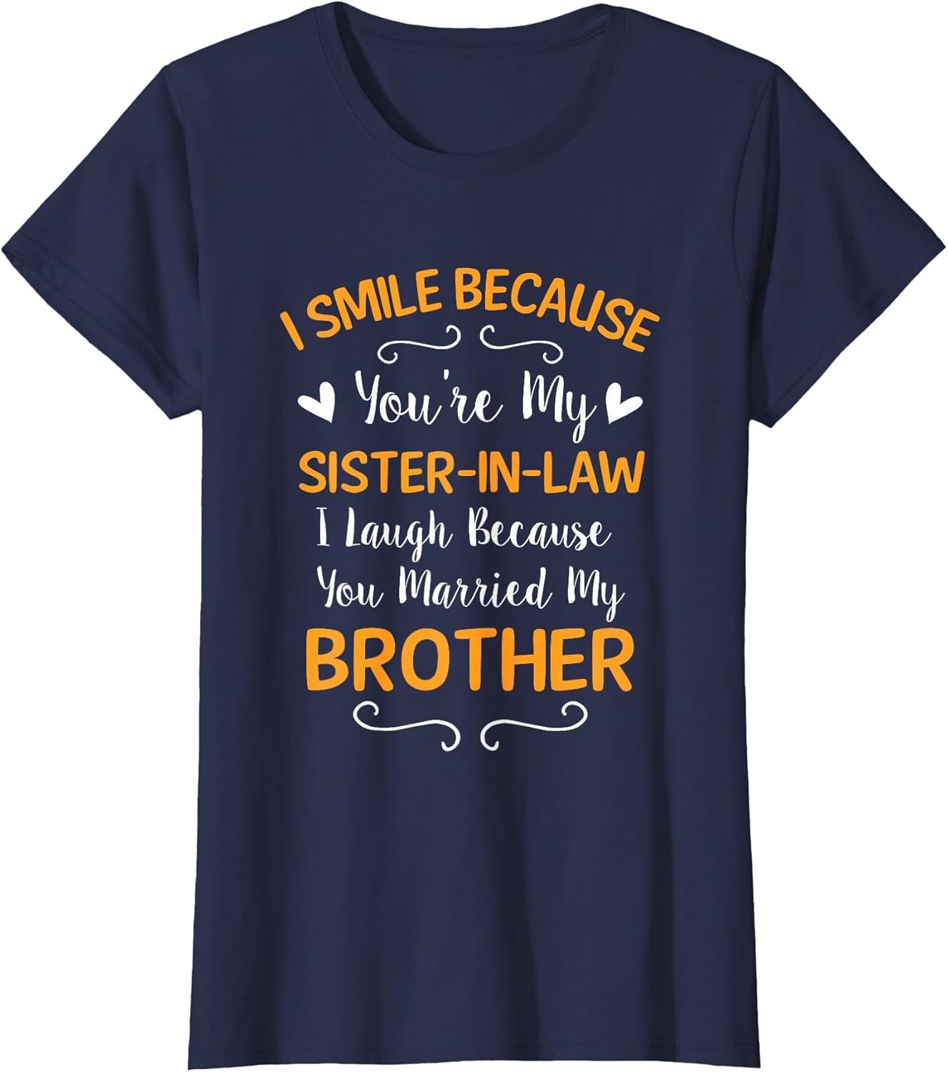I Smile Because You're My Sister in Law