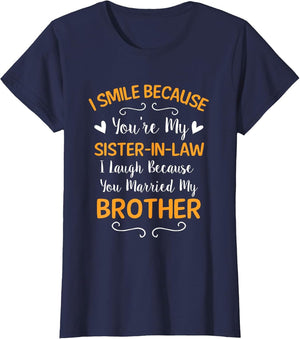 I Smile Because You're My Sister in Law