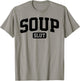 Soup Slut Funny Saying Sarcastic Humor