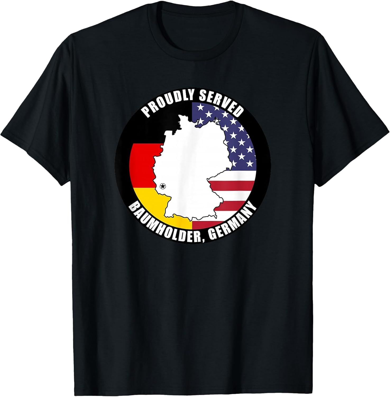 Proudly Served Baumholder Germany Military Veteran Army Vet
