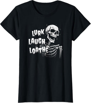 Lurk Laugh Loathe Skeleton