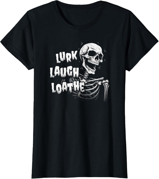 Lurk Laugh Loathe Skeleton