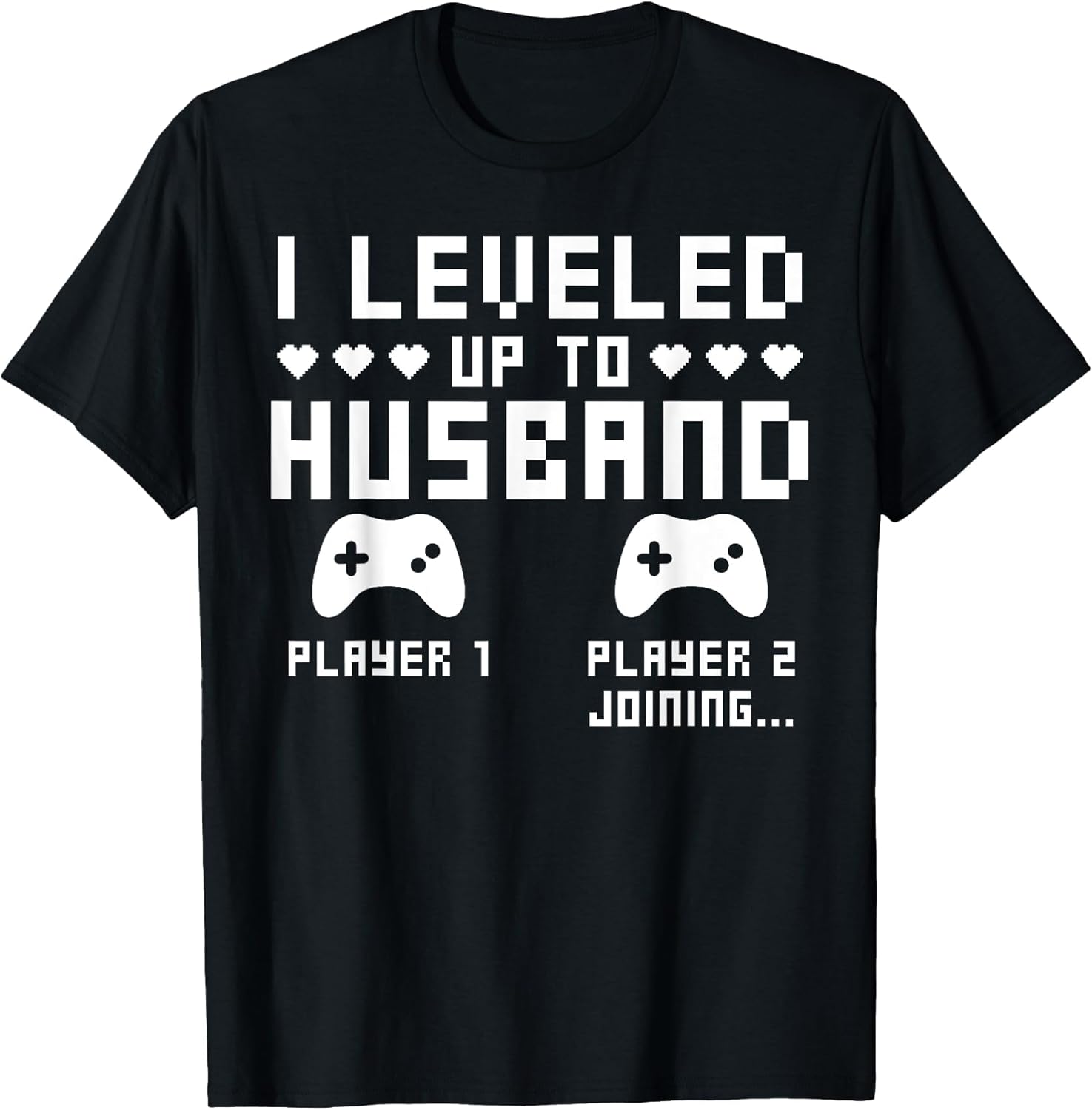 Leveled Up to Husband Video Gaming Gamer Promoted to