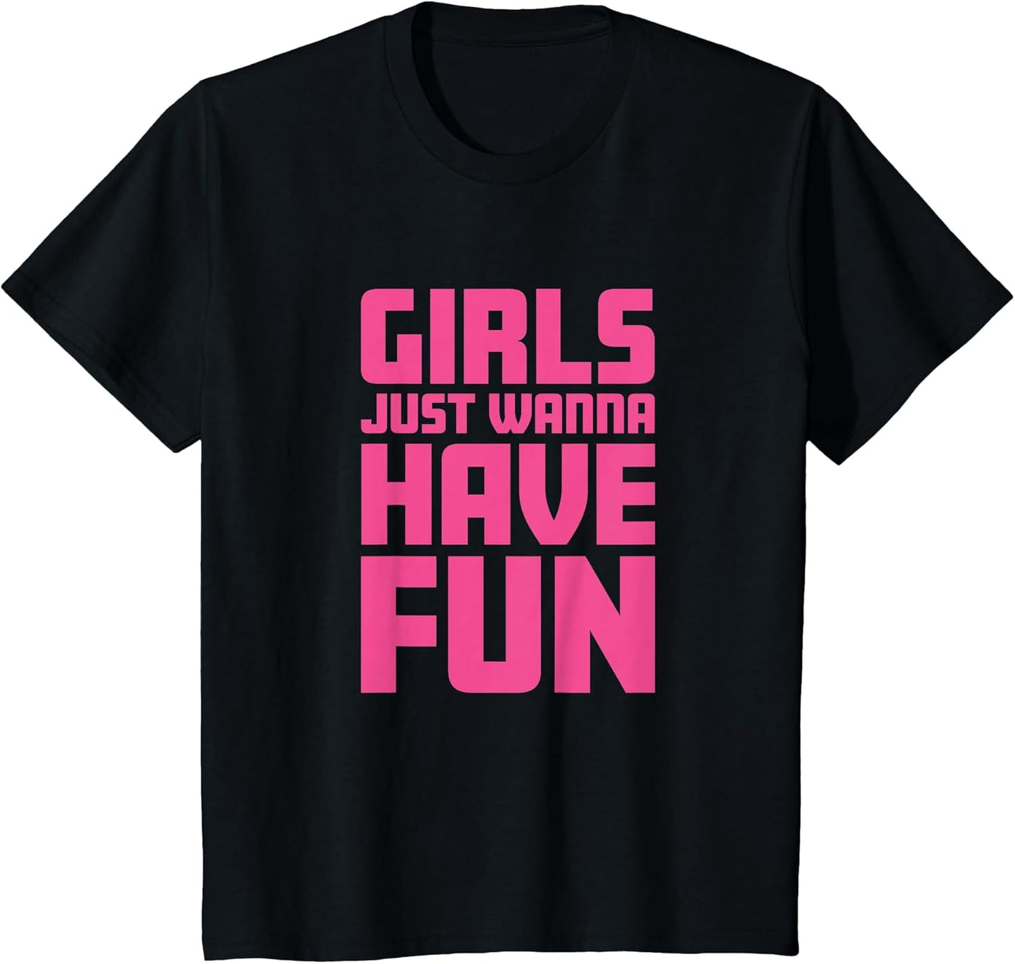 Girls Just Wanna Have Fun